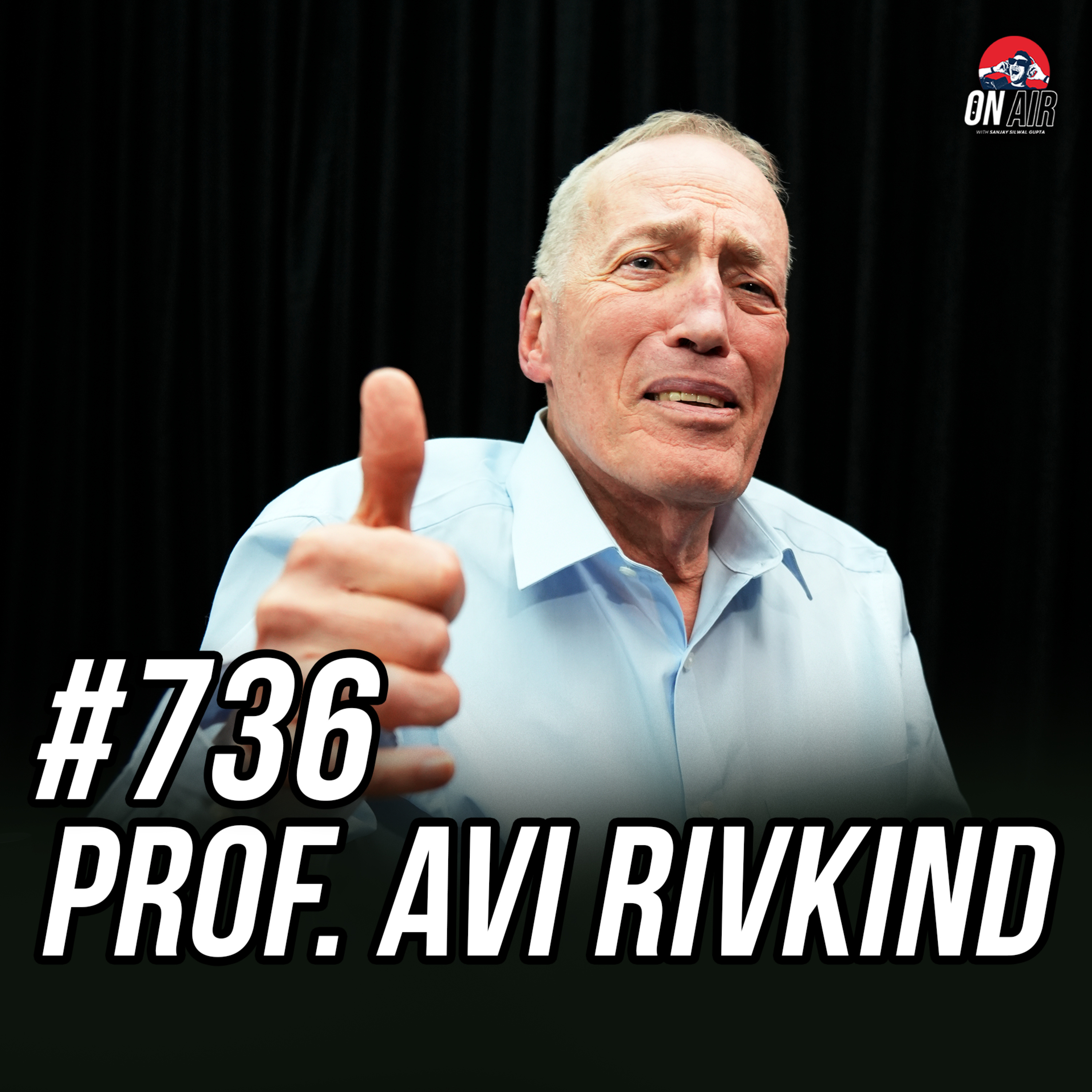 #736 - Prof. Avi Rivkind