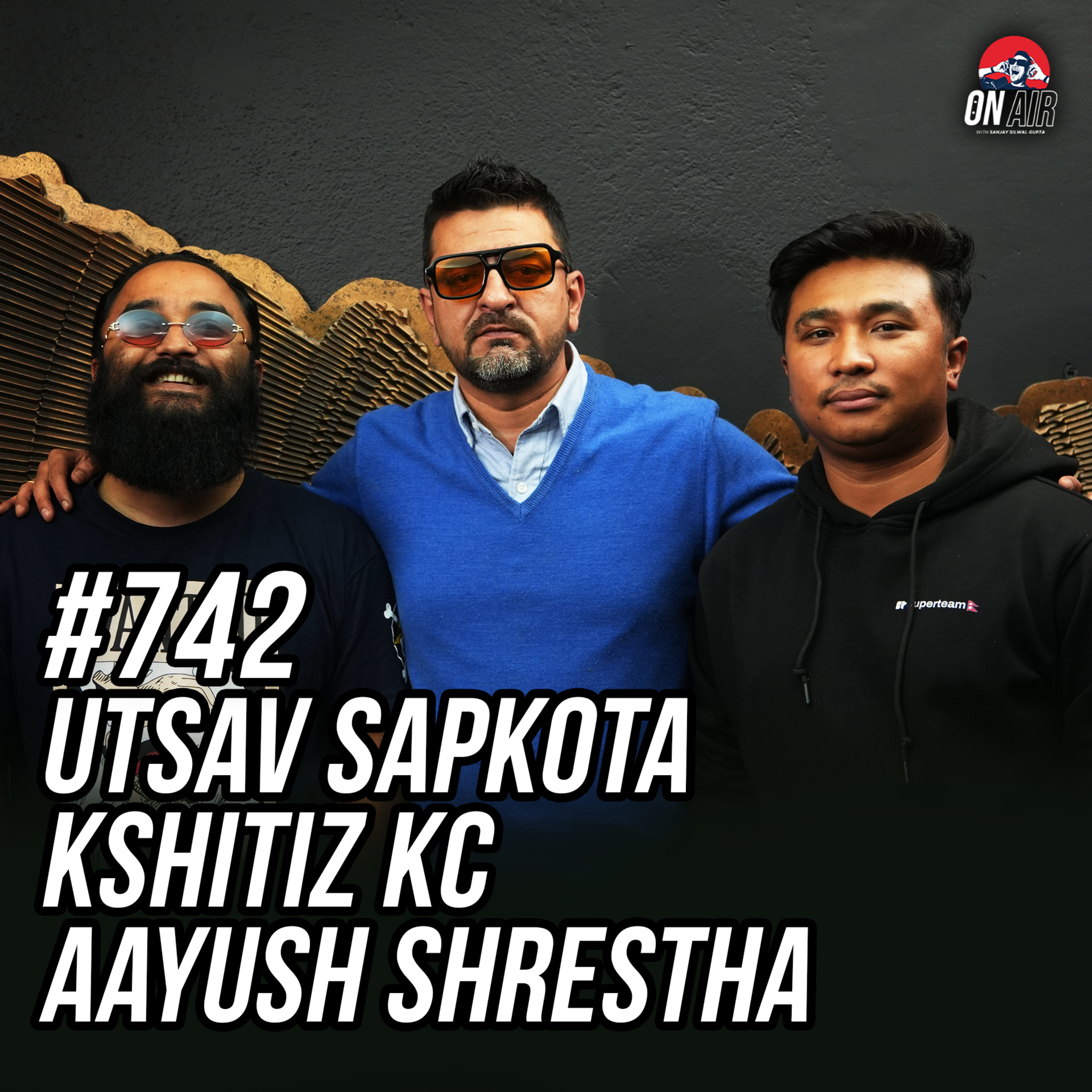 #742 - Utsav Sapkota, Kshitiz KC & Aayush Shrestha