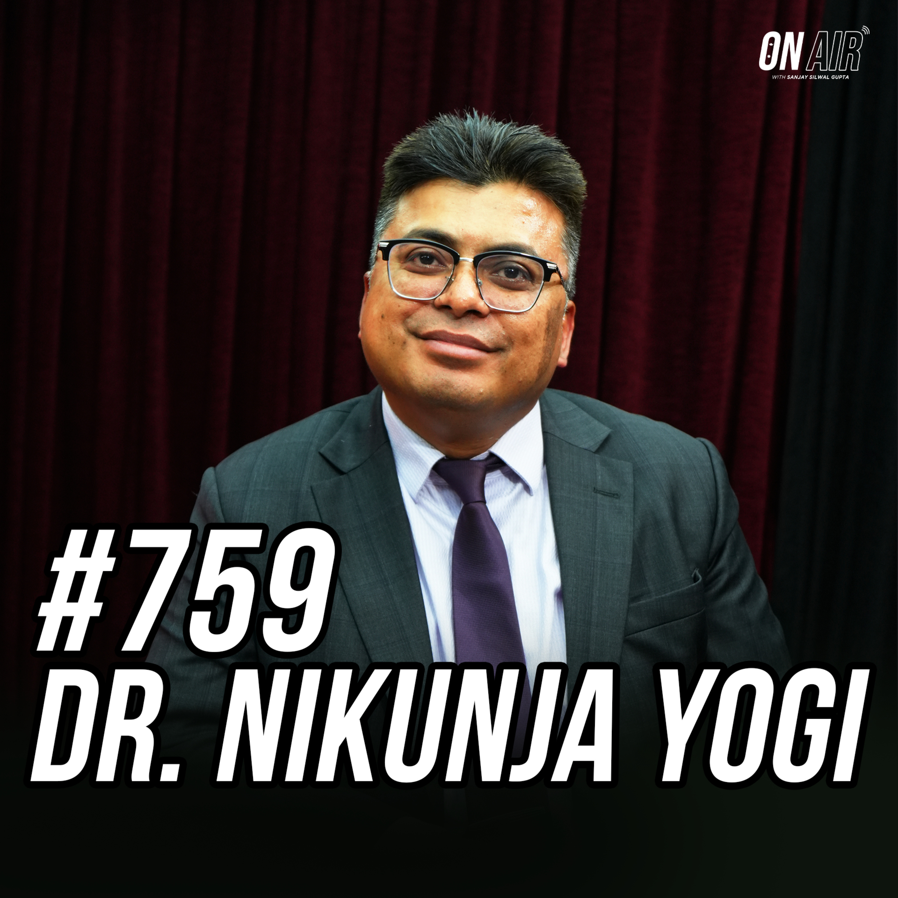 #759 - Dr. Nikunja Yogi