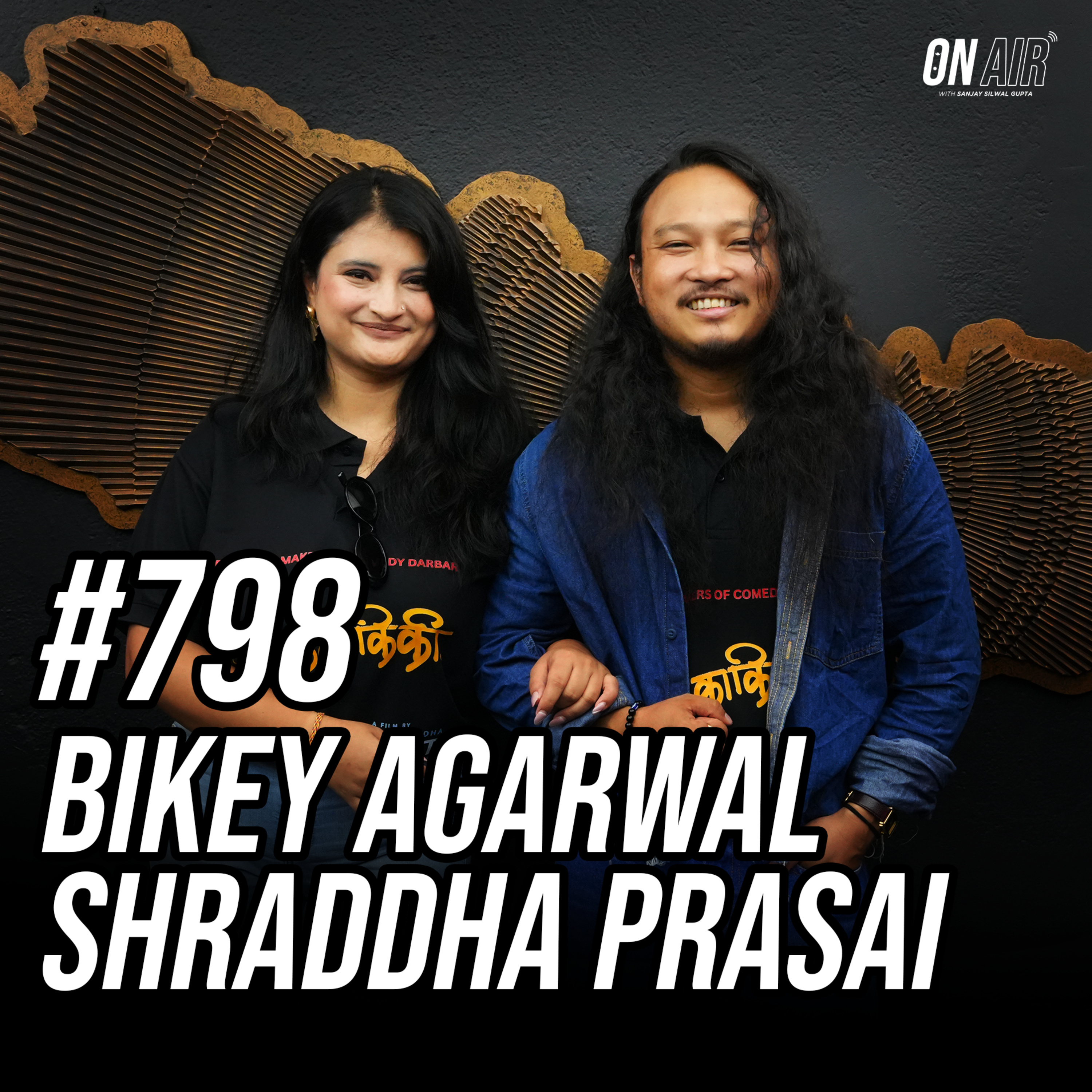#798 - Bikey Agarwal & Shraddha Prasai episode artwork