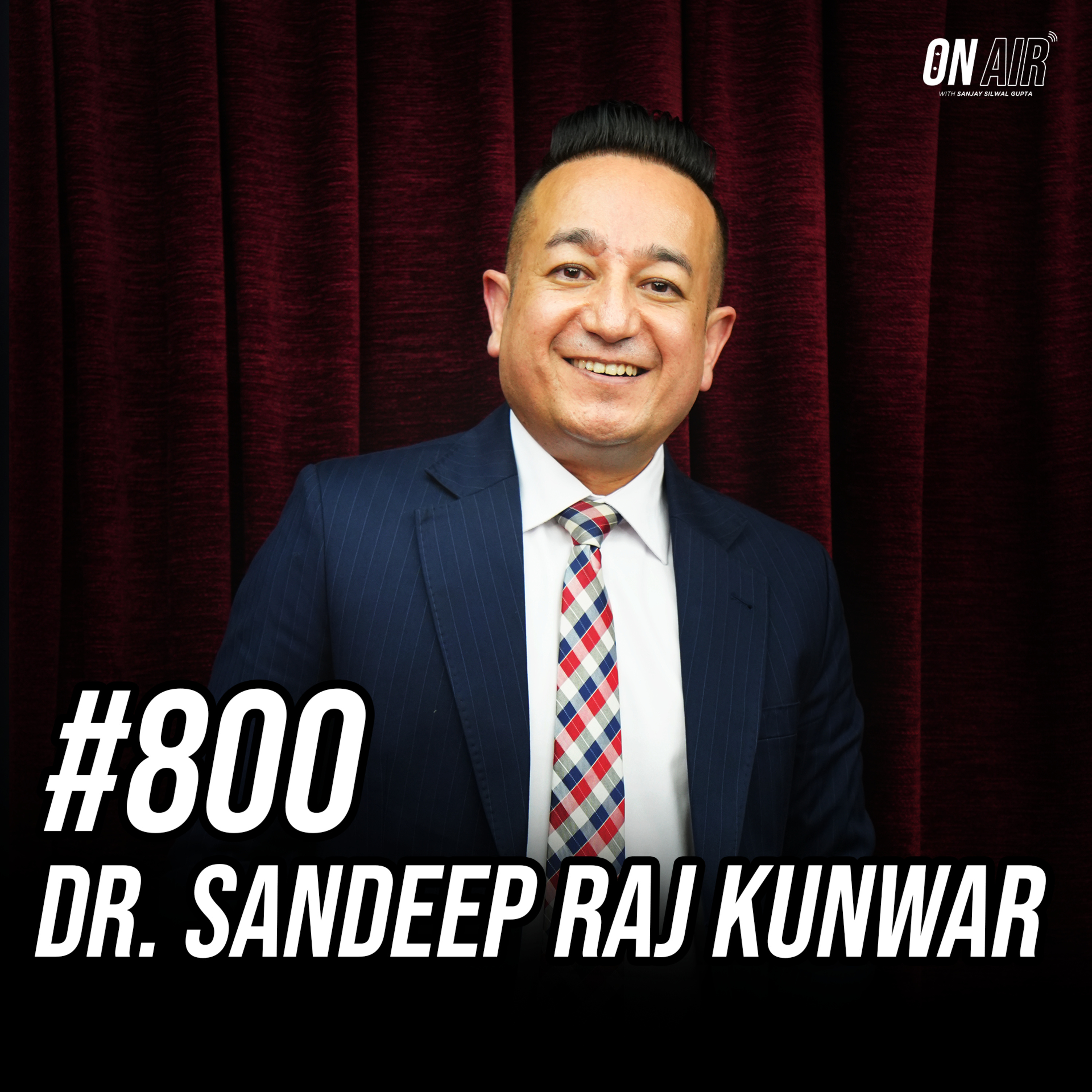 #800 - Dr. Sandeep Raj Kunwar episode artwork
