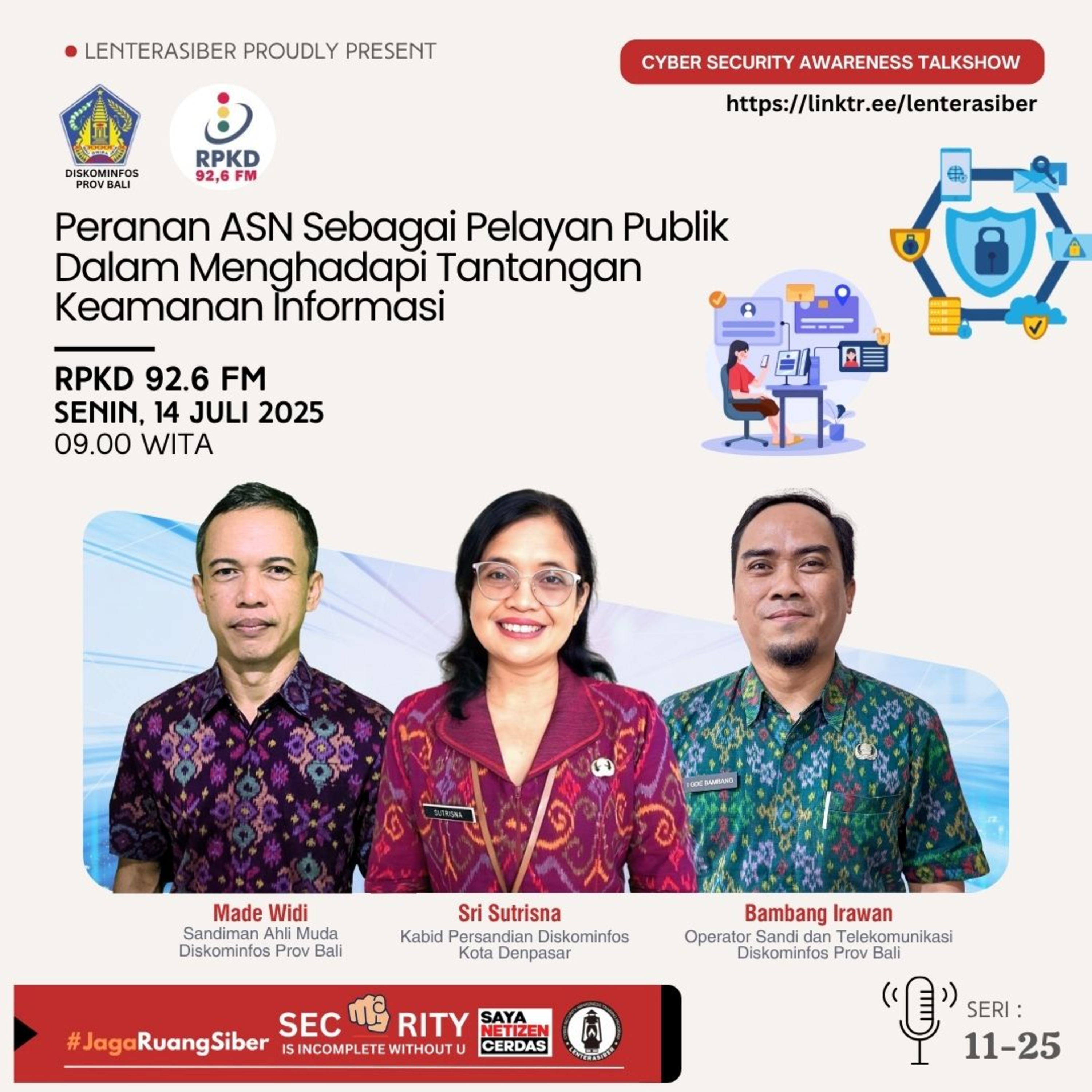Talkshow Peranan ASN Sebagai Pelayan Publik Dalam Menghadapi Tantangan Keamanan Informasi episode artwork