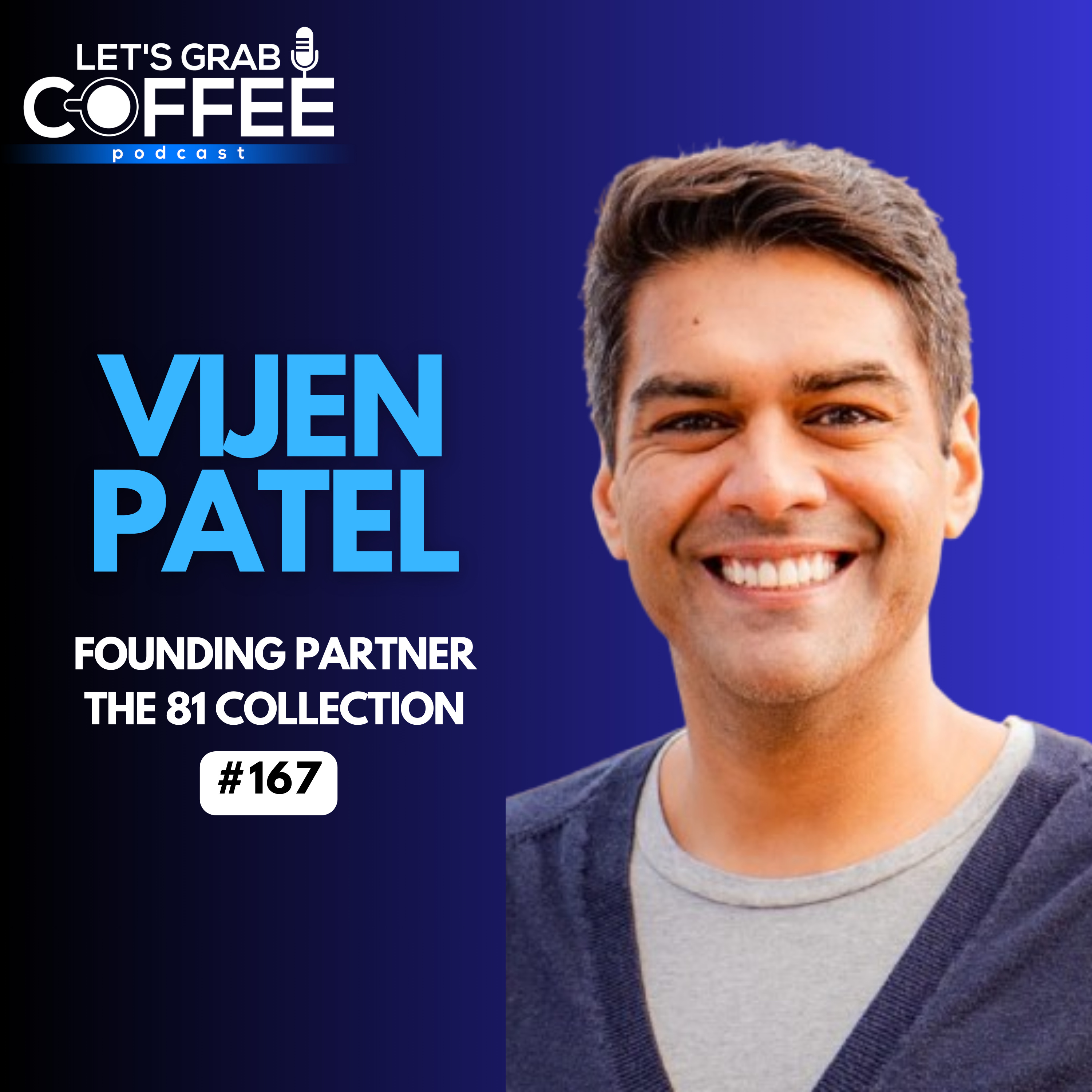 #167 – Vijen Patel | From P&G Exit to $41M VC Fund: Why Boring Industries Win 