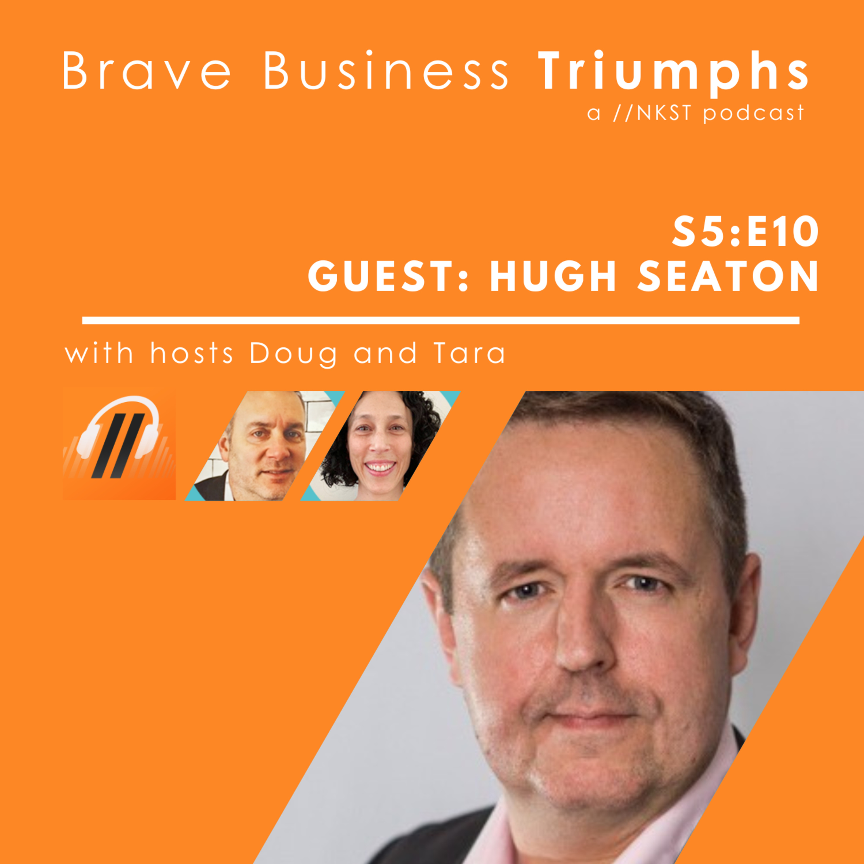 Brave Business Triumphsa //NKST podcast