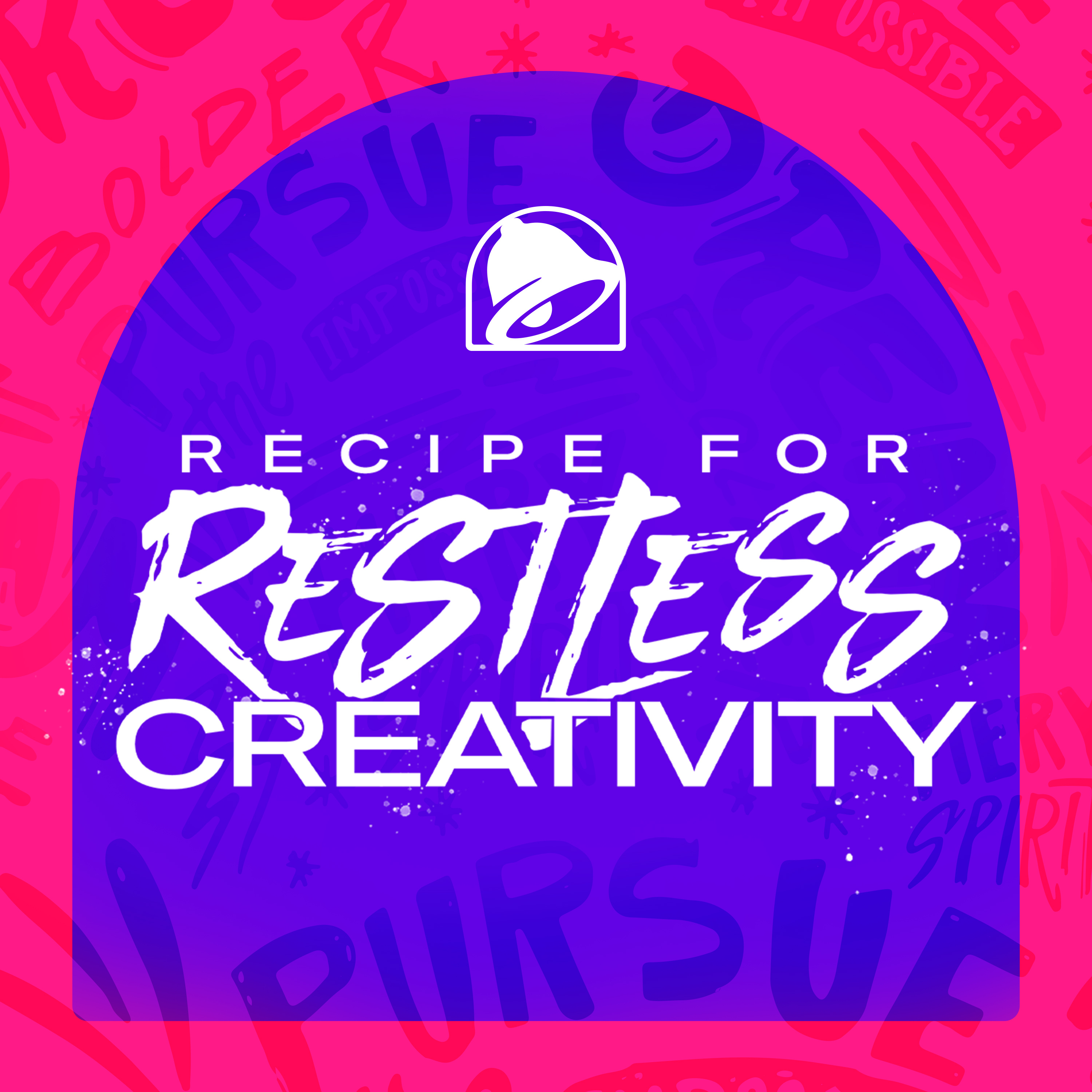 Recipe for Restless Creativity Podcast EP 30: Taco Bell’s Cantina Chicken Menu and Other Upcoming Innovations with new Host Kelly McCulloch and Global Chief Food Innovation Officer Liz Matthews episode artwork