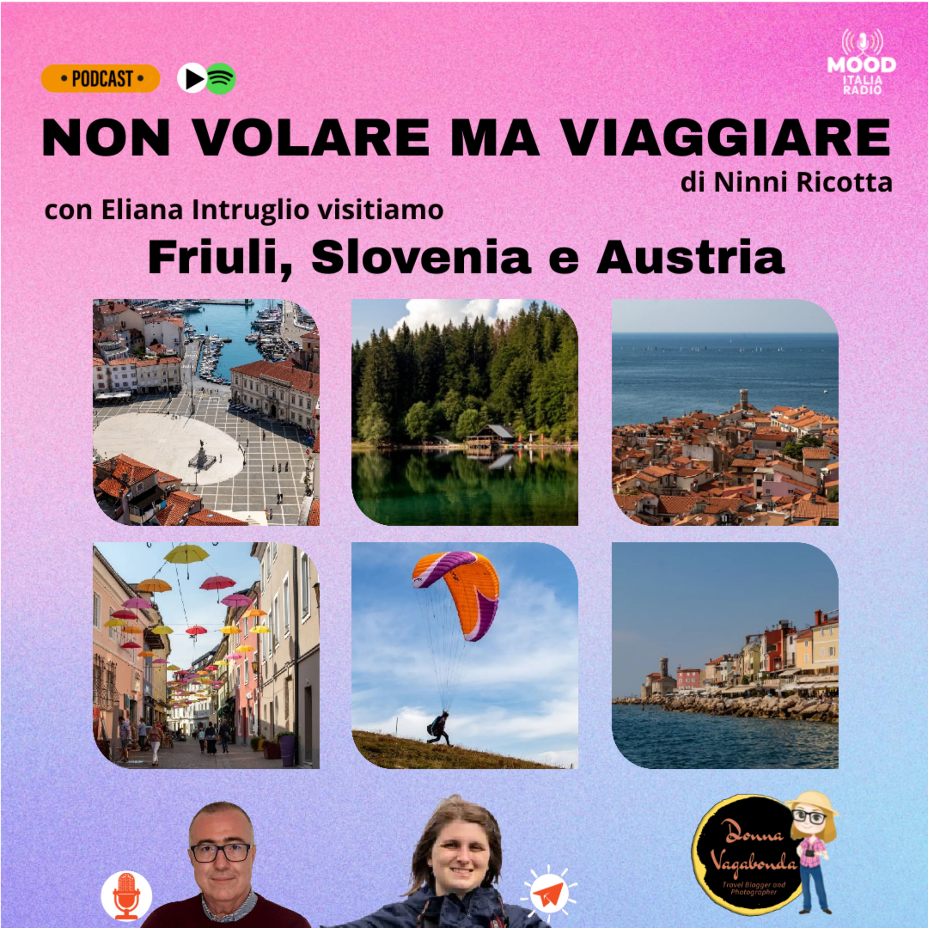 Visitiamo il Friuli, la Slovenia e l'Austria con Eliana Intruglio