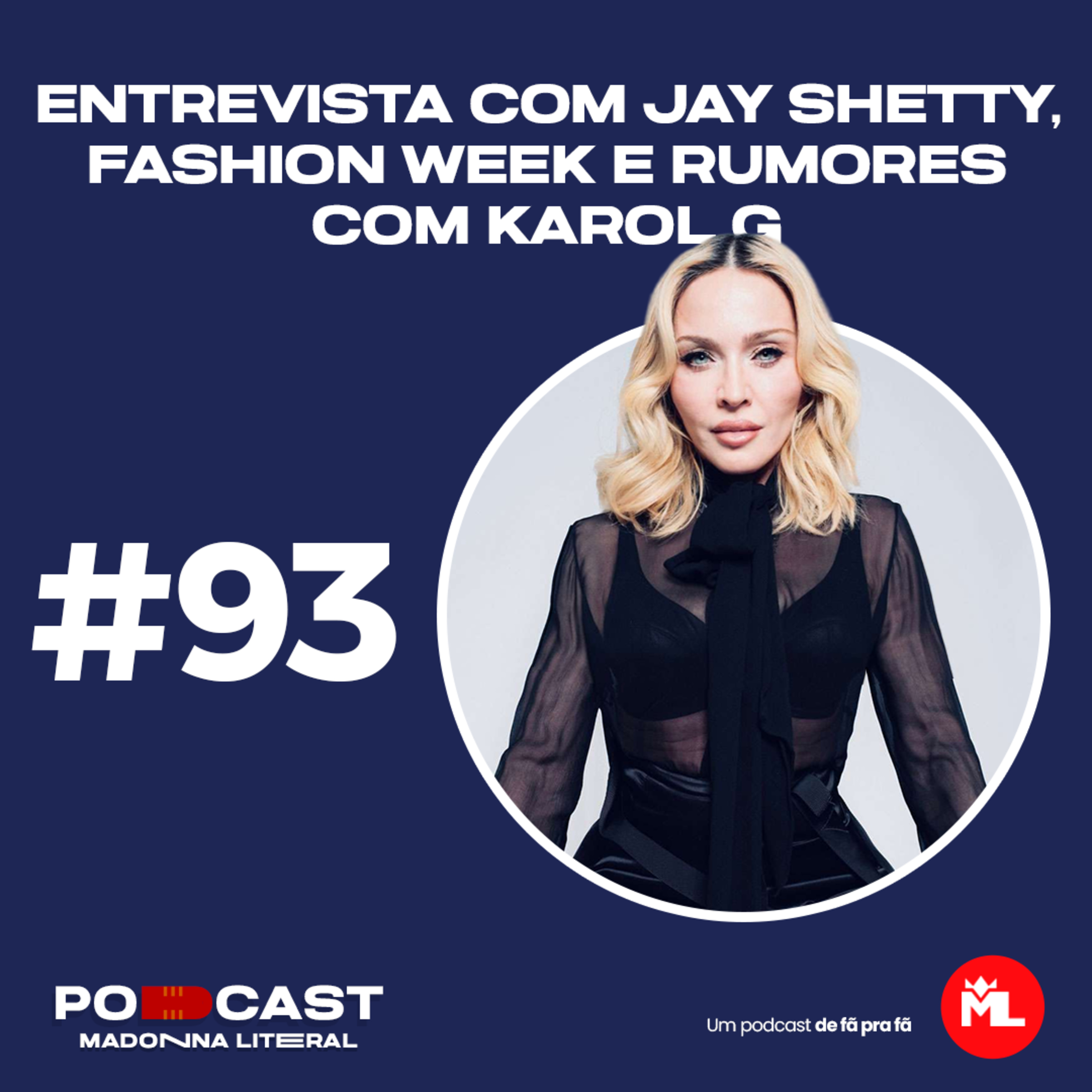 #93 Entrevista com Jay Shetty, Fashion Week e rumores com Karol G episode artwork
