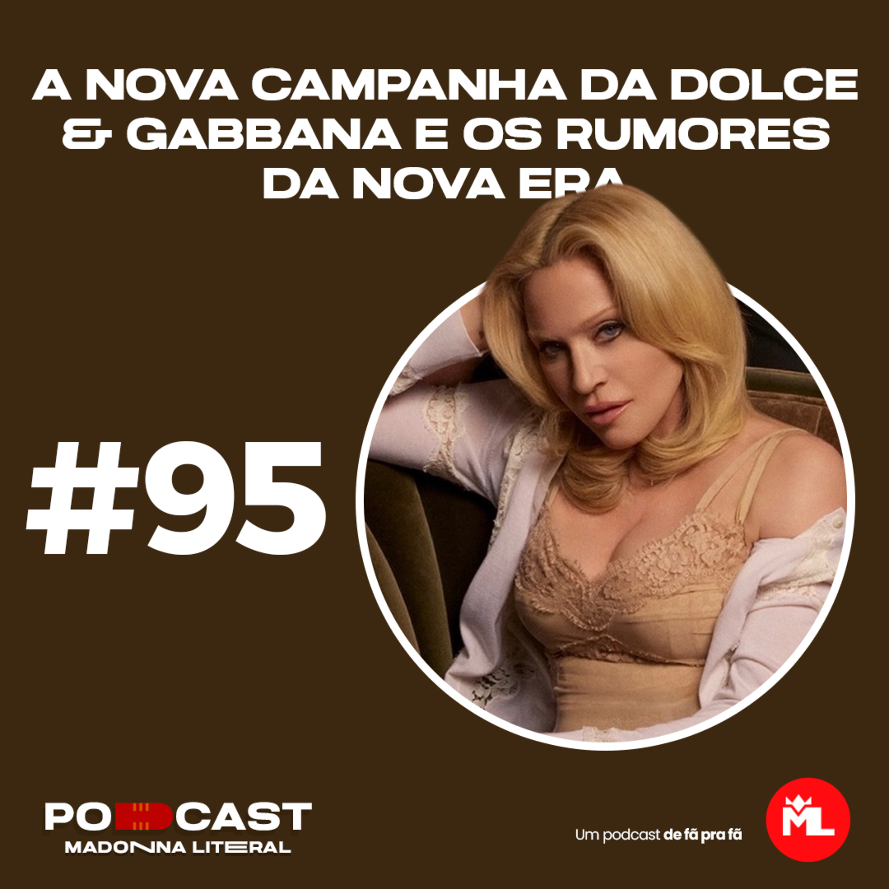 #95 A nova campanha da Dolce & Gabbana e os rumores da nova era episode artwork