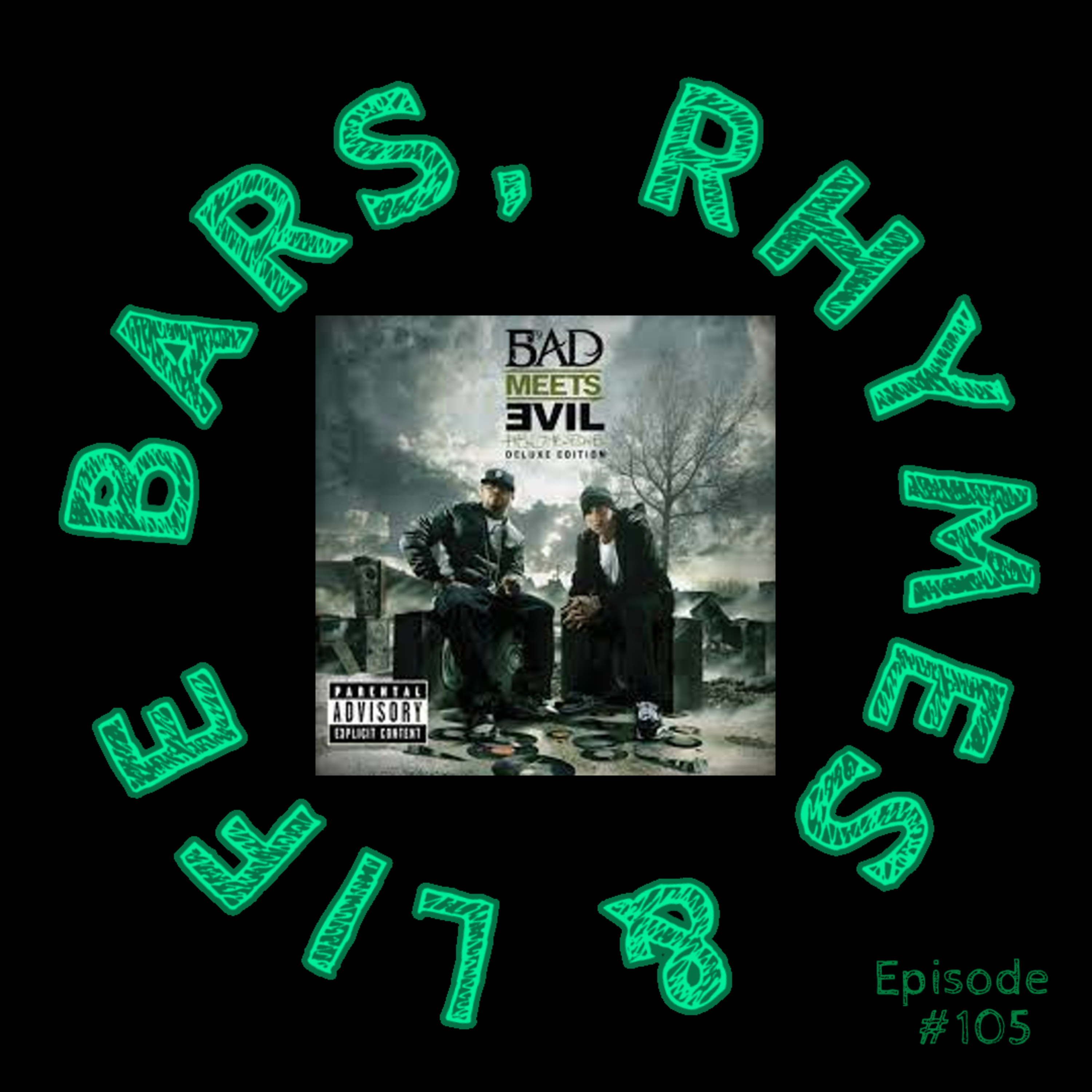 105 - Bad Meets Evil - Welcome to Hell episode artwork