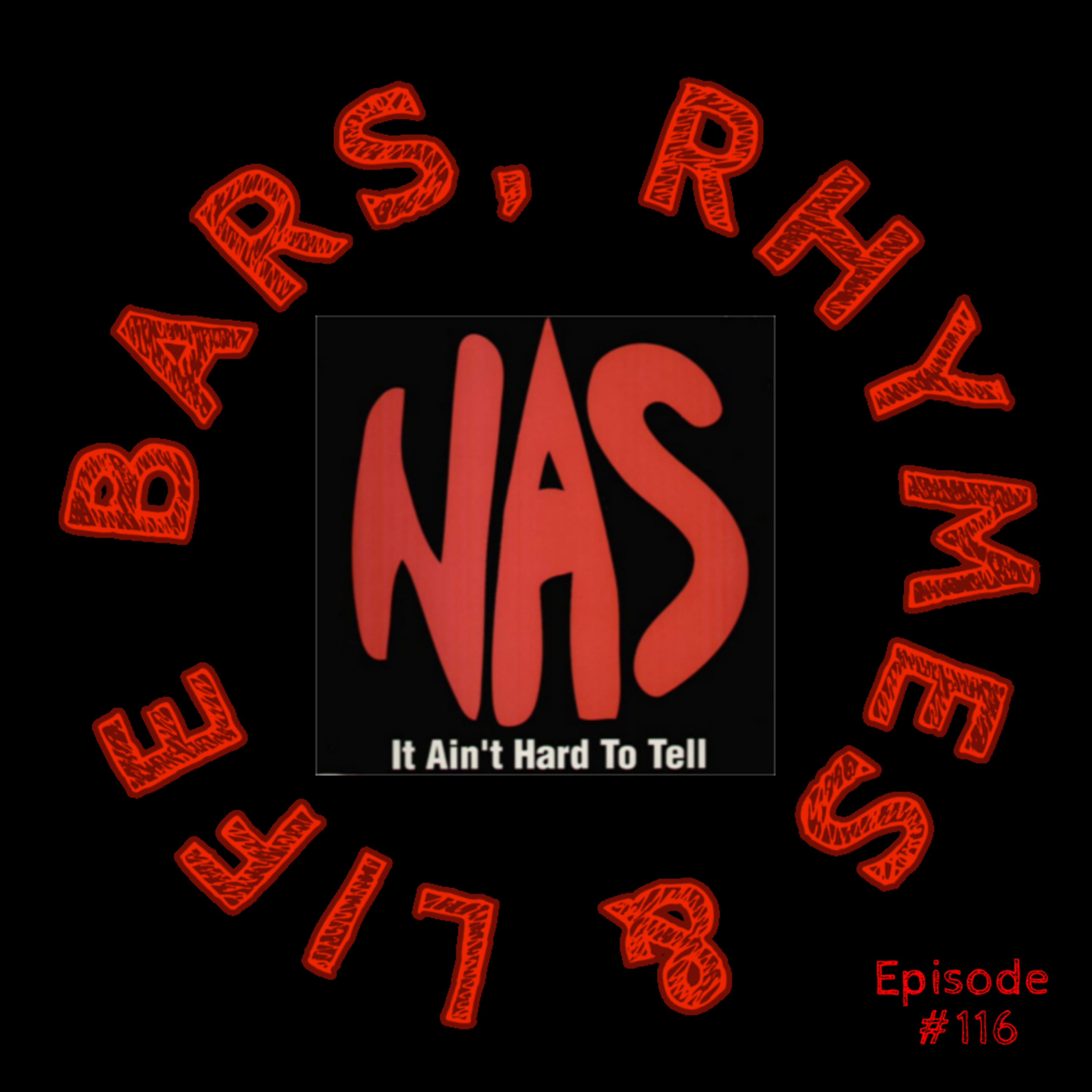 116 - Nas - It ain't hard to tell episode artwork