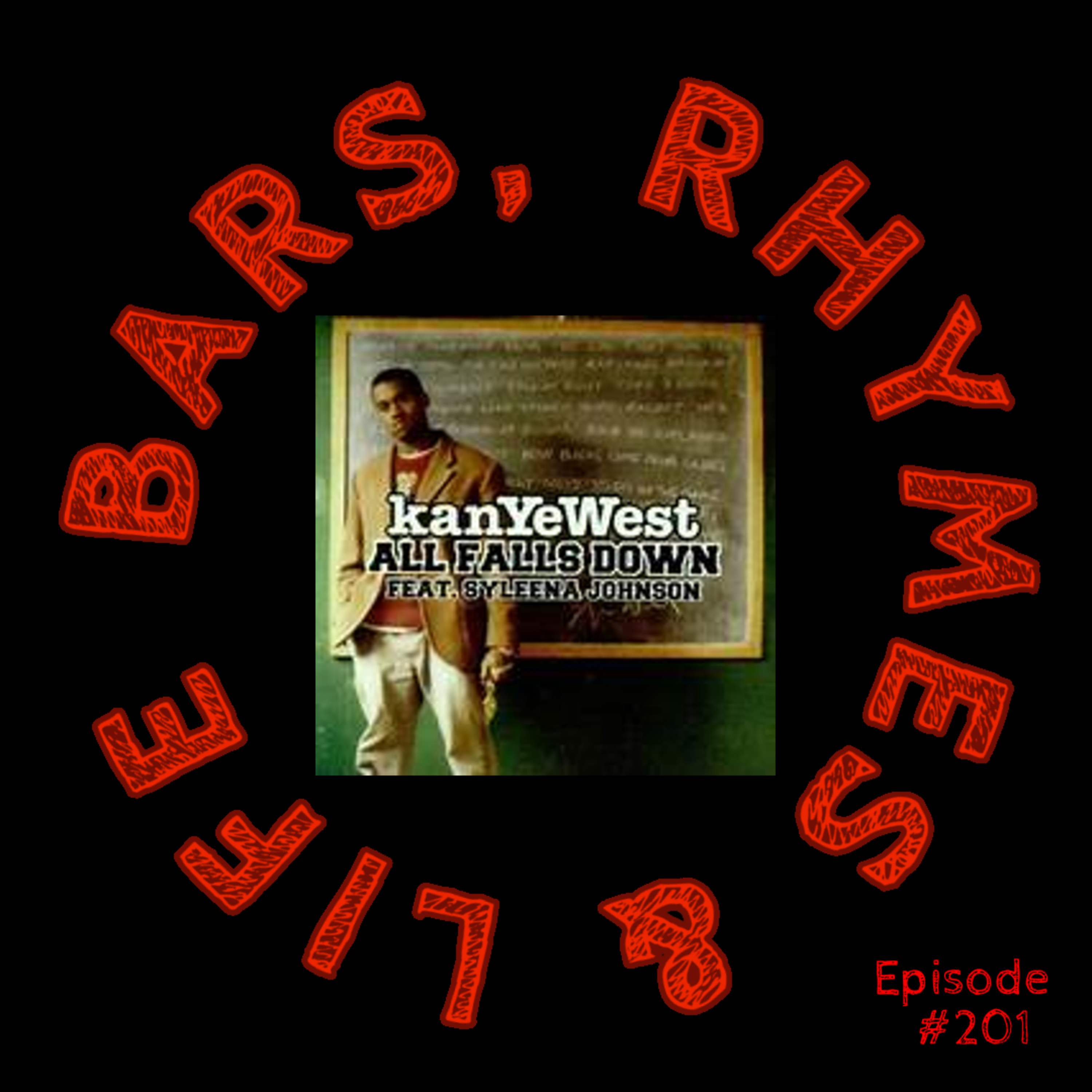 201 - Kanye West - All Falls Down episode artwork