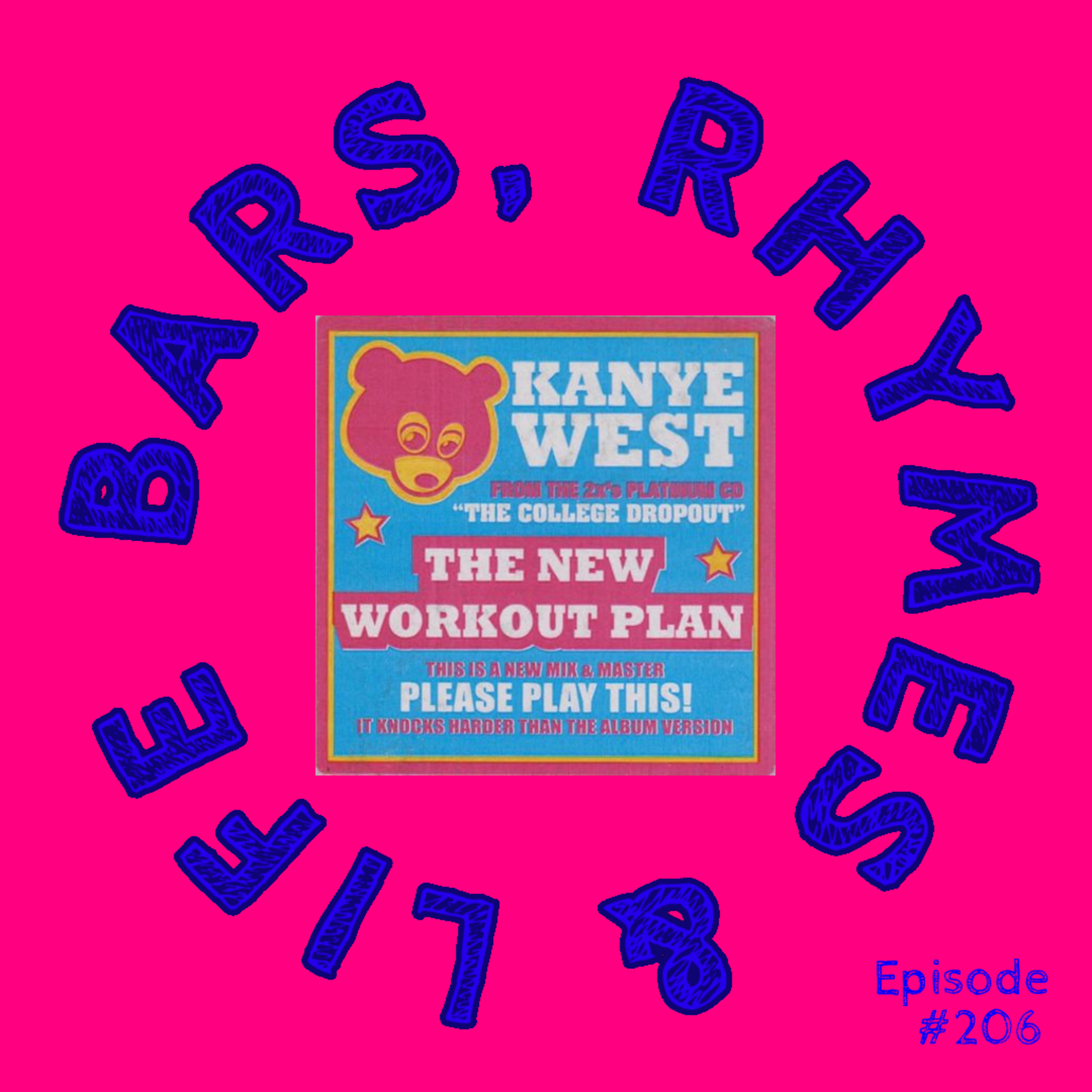 206 - Kanye West - The New Workout Plan episode artwork