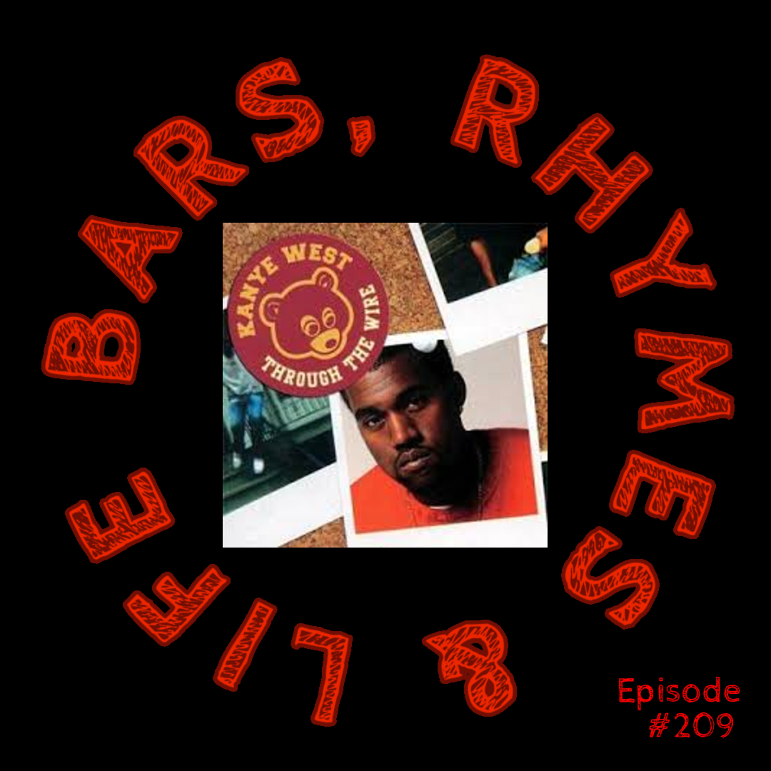 209 - Kanye West - Through The Wire episode artwork