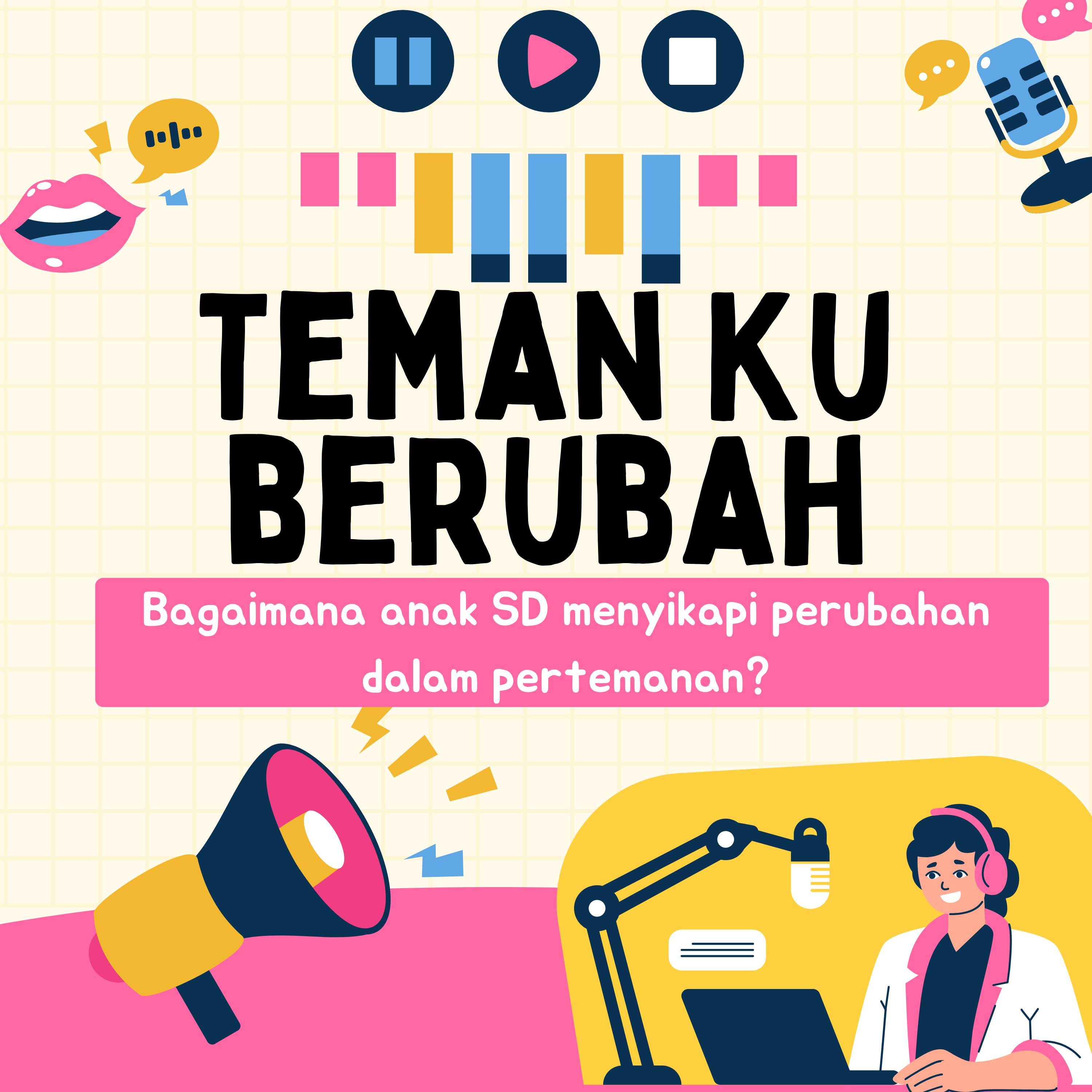 "Temanku Berubah" episode artwork