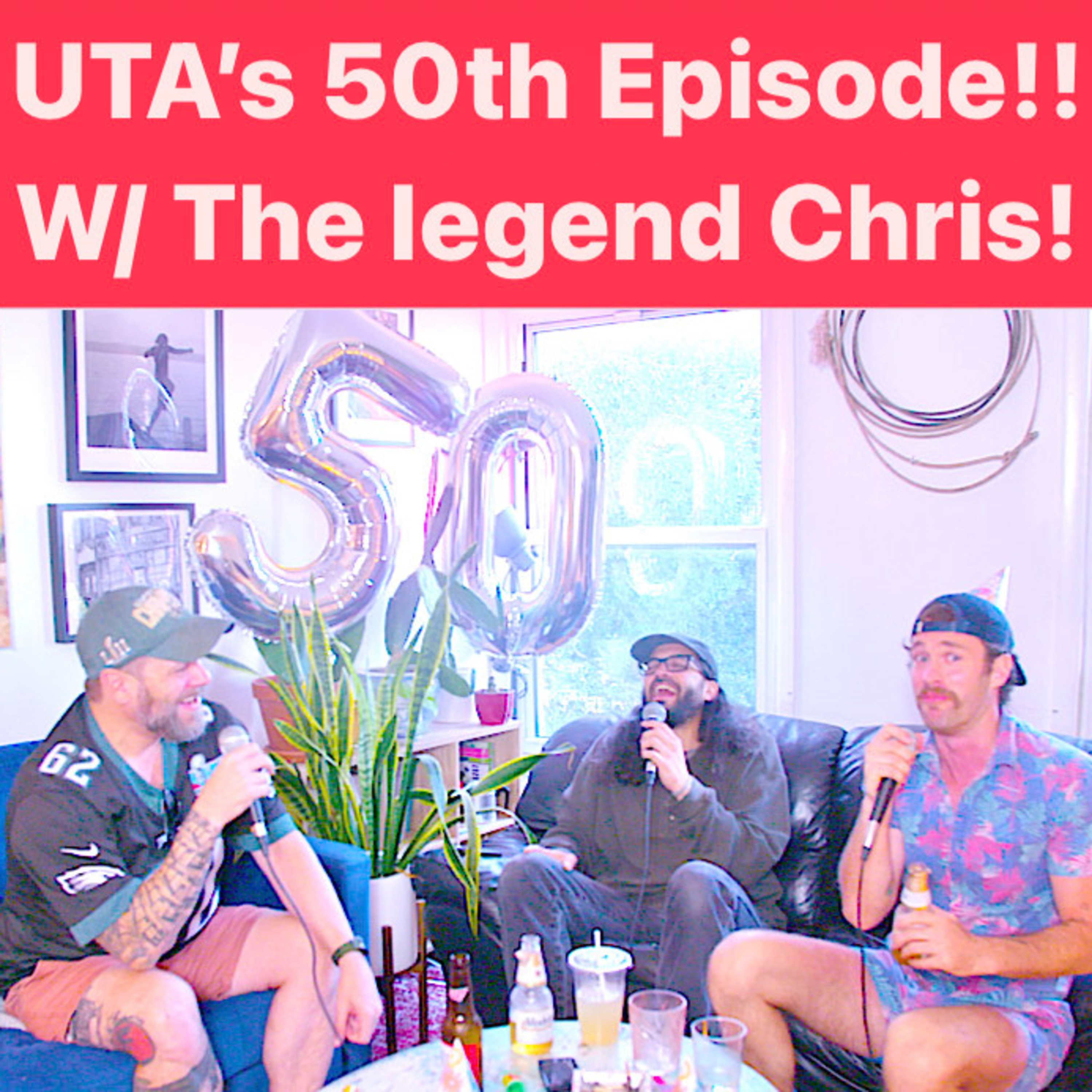 Episode 50!! We Celebrate W/ The Legend, Chris. episode artwork