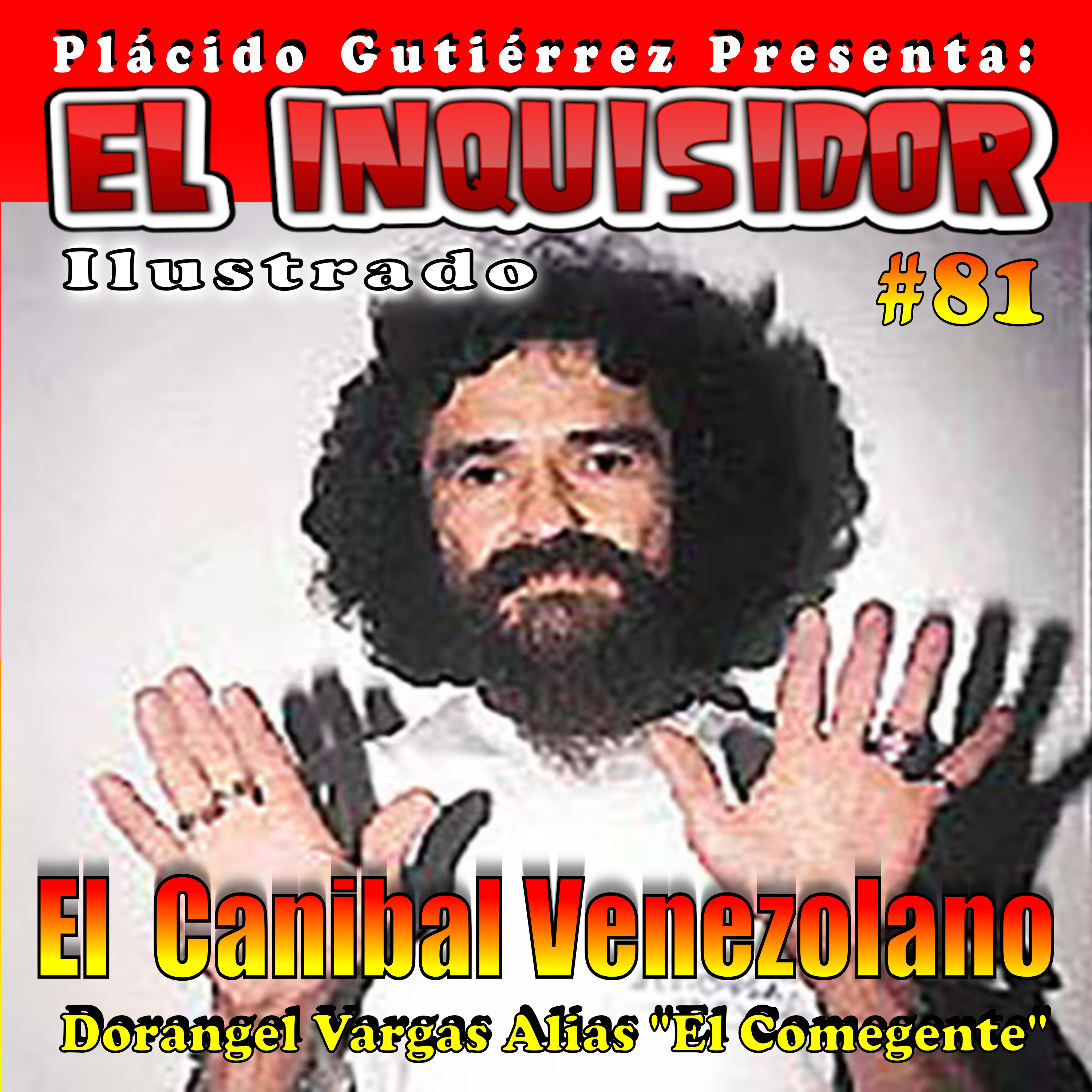 El Canibal Venezolano