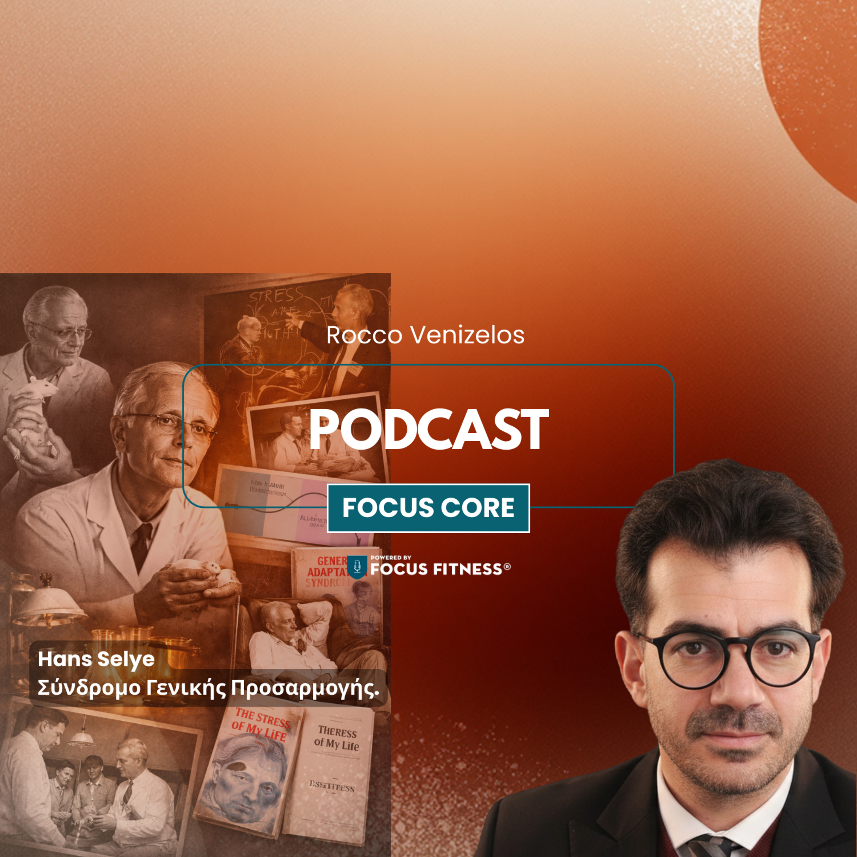 Hans Selye και η Βιολογία του Στρες | FOCUS CORE #1  episode artwork