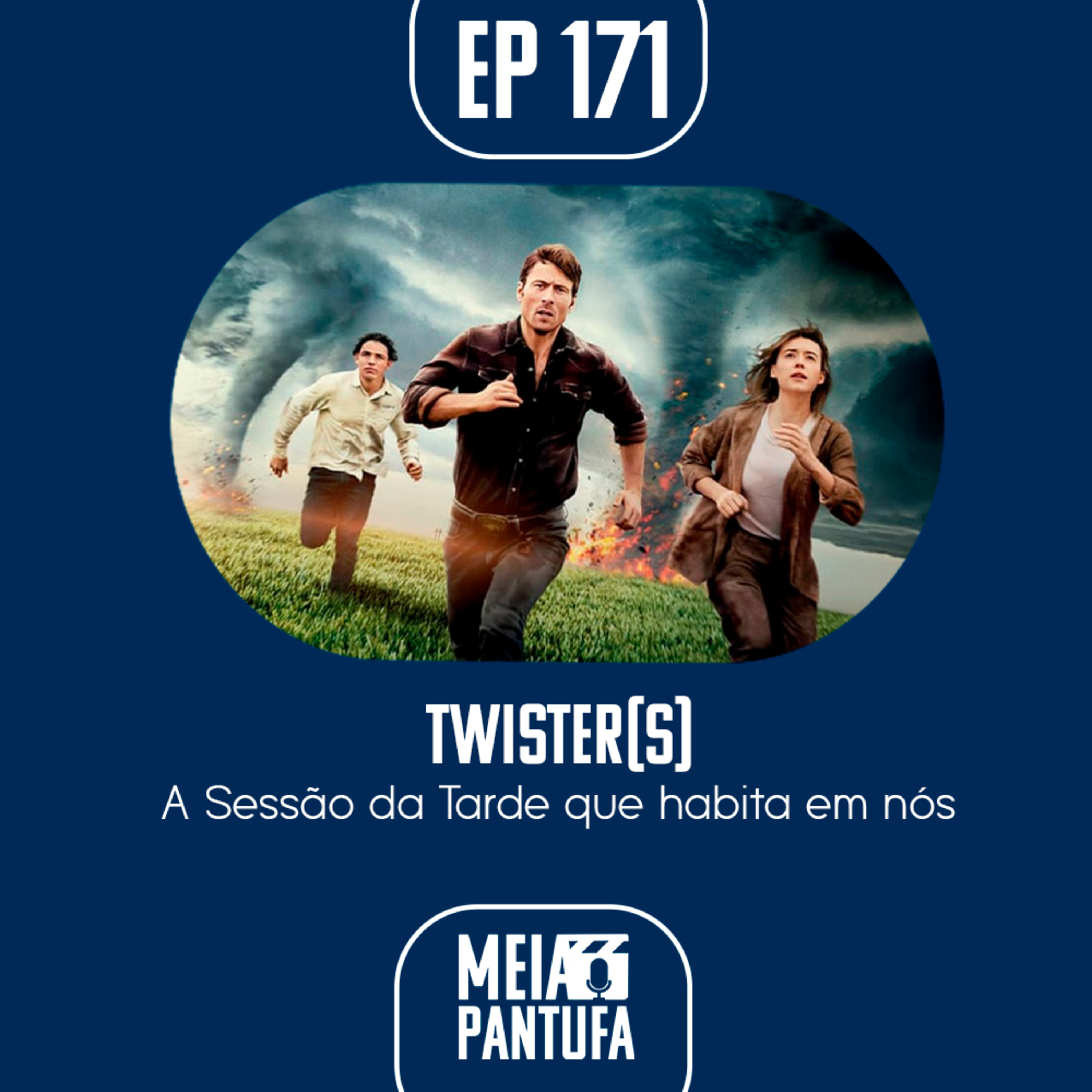 #171 Twister(s) - A Sessão da Tarde que habita em nós episode artwork