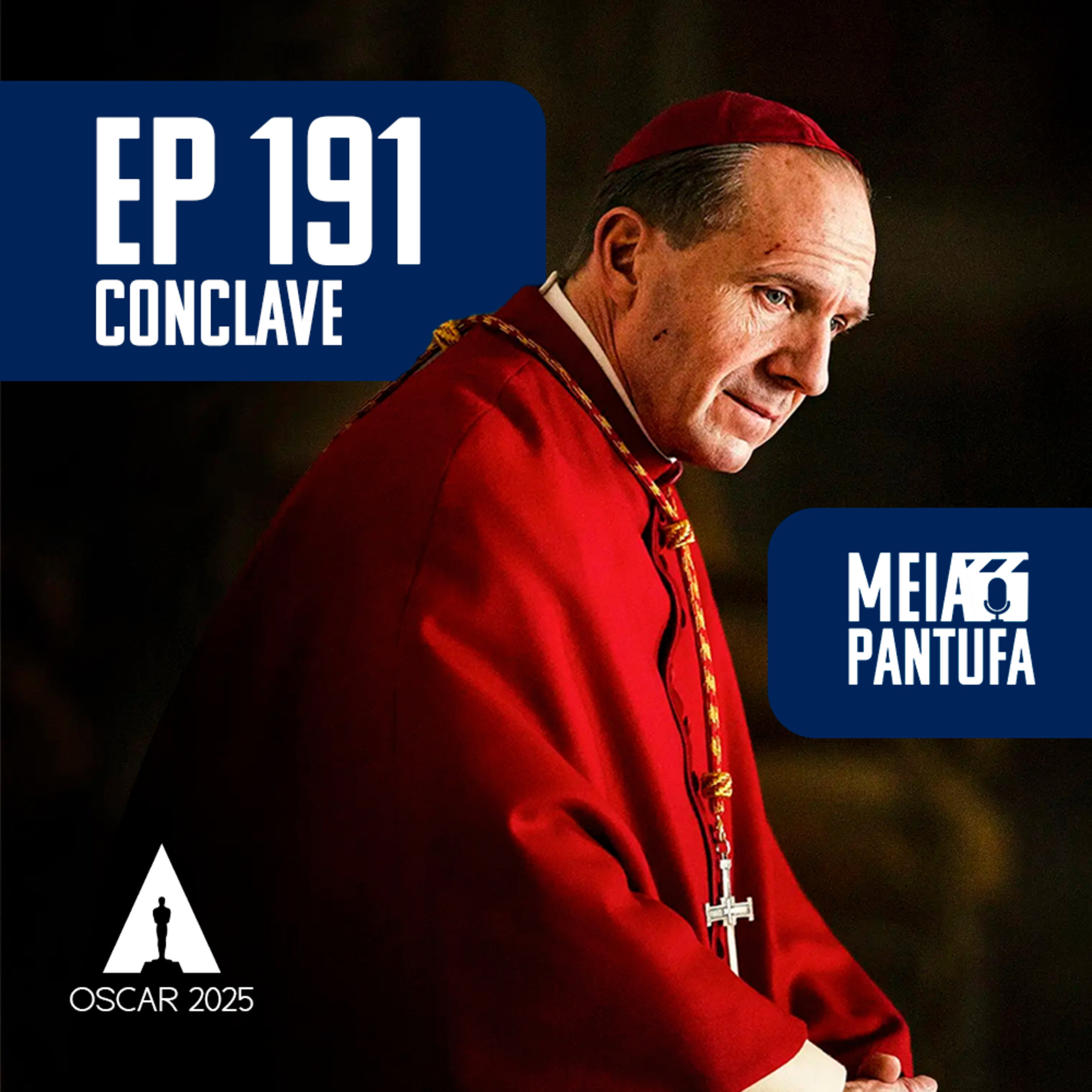 #191 Conclave - dúvida na fé, dúvida no Oscar episode artwork