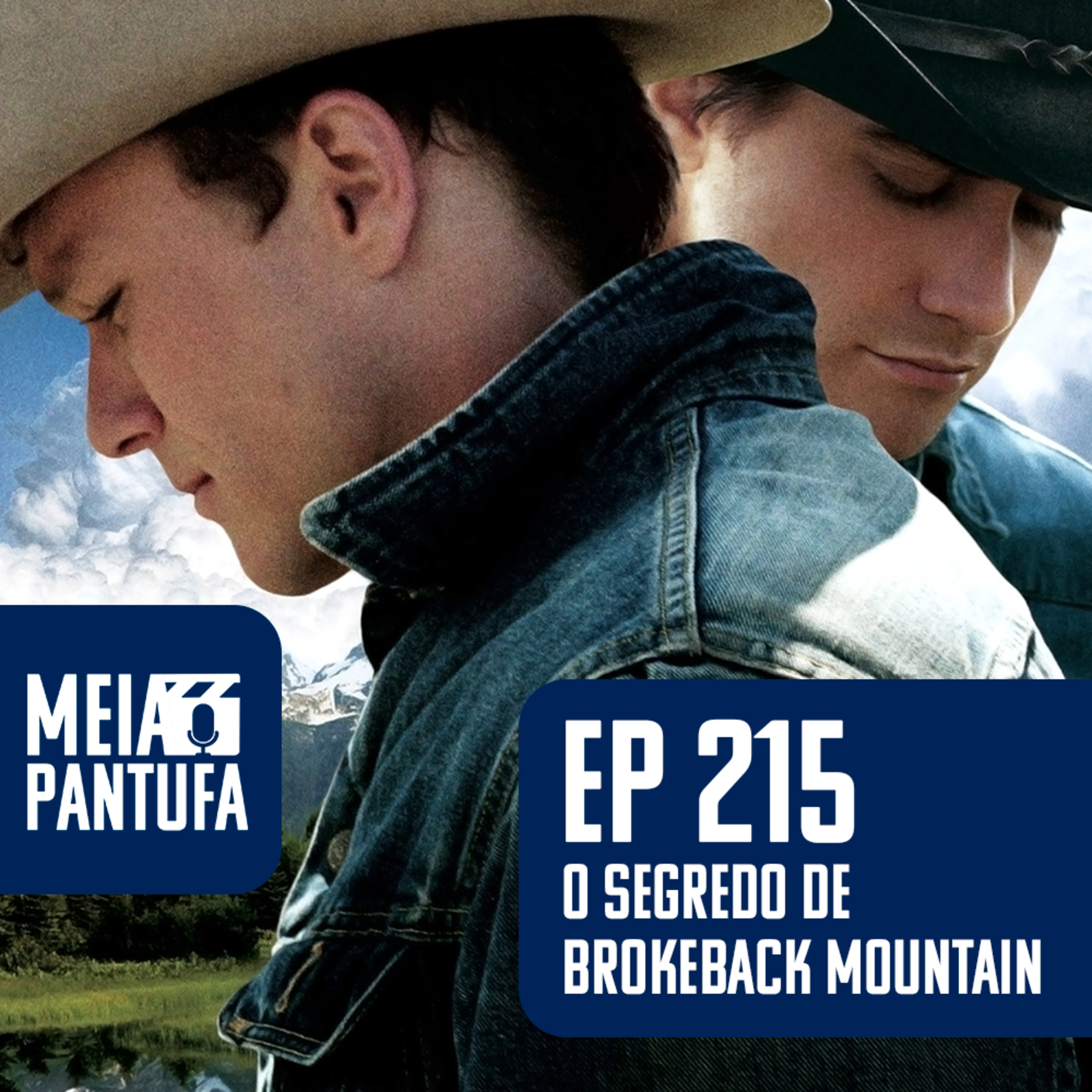 #215 O Segredo de Brokeback Mountain - 20 anos de um clássico episode artwork