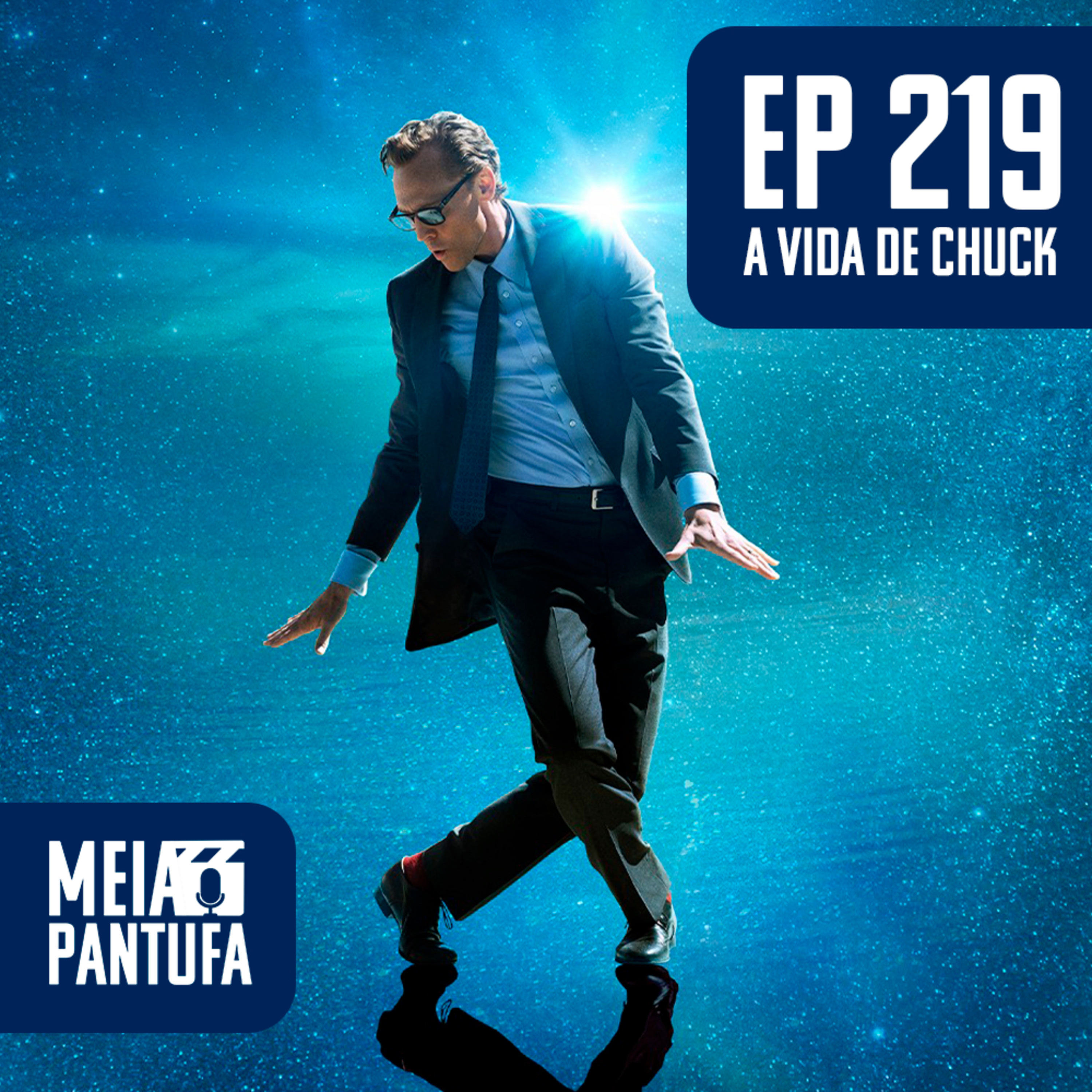 #219 A Vida de Chuck - Stephen King e Mike Flanagan refletem sobre a morte episode artwork