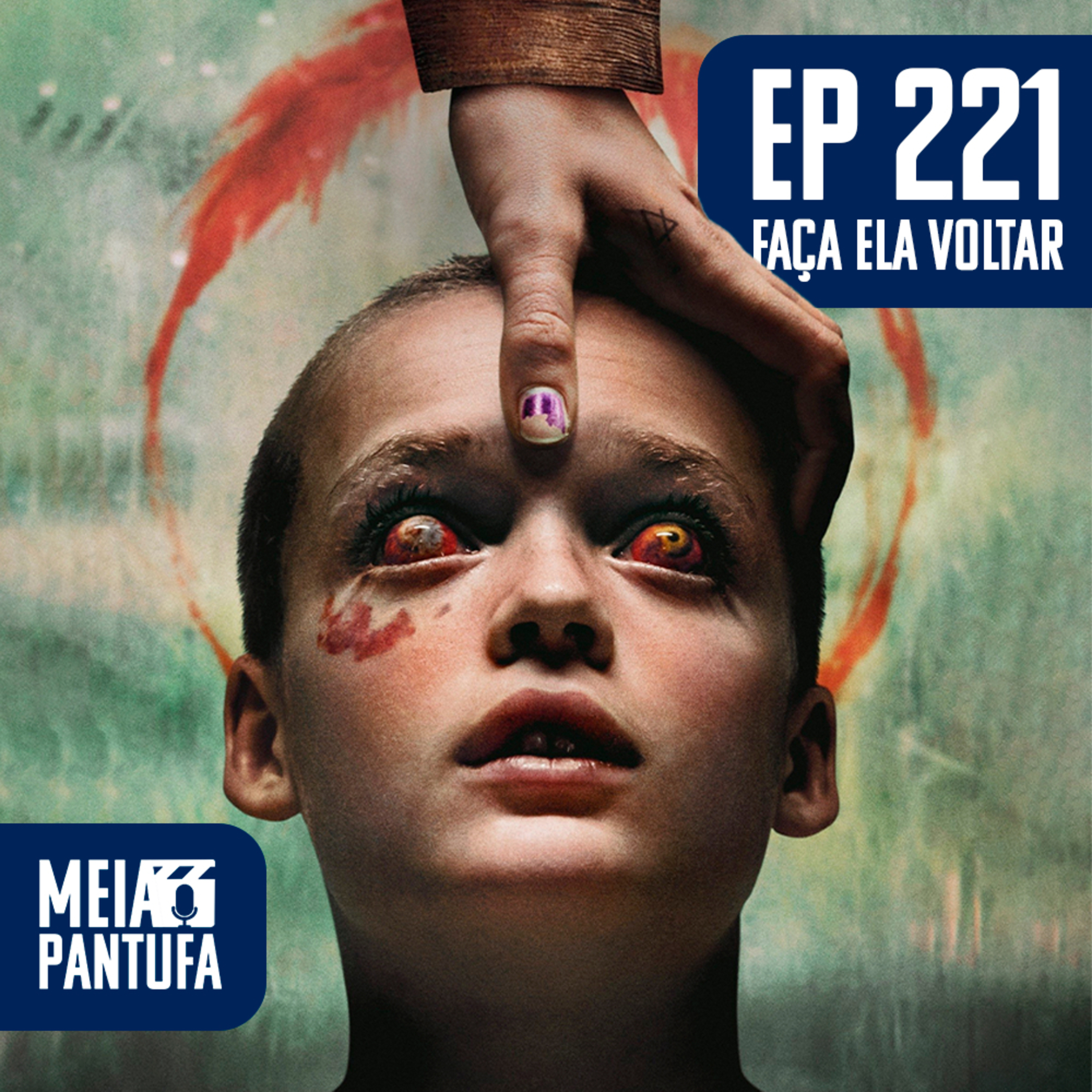 #221 Faça Ela Voltar enfrenta o karma dos segundos longas? episode artwork