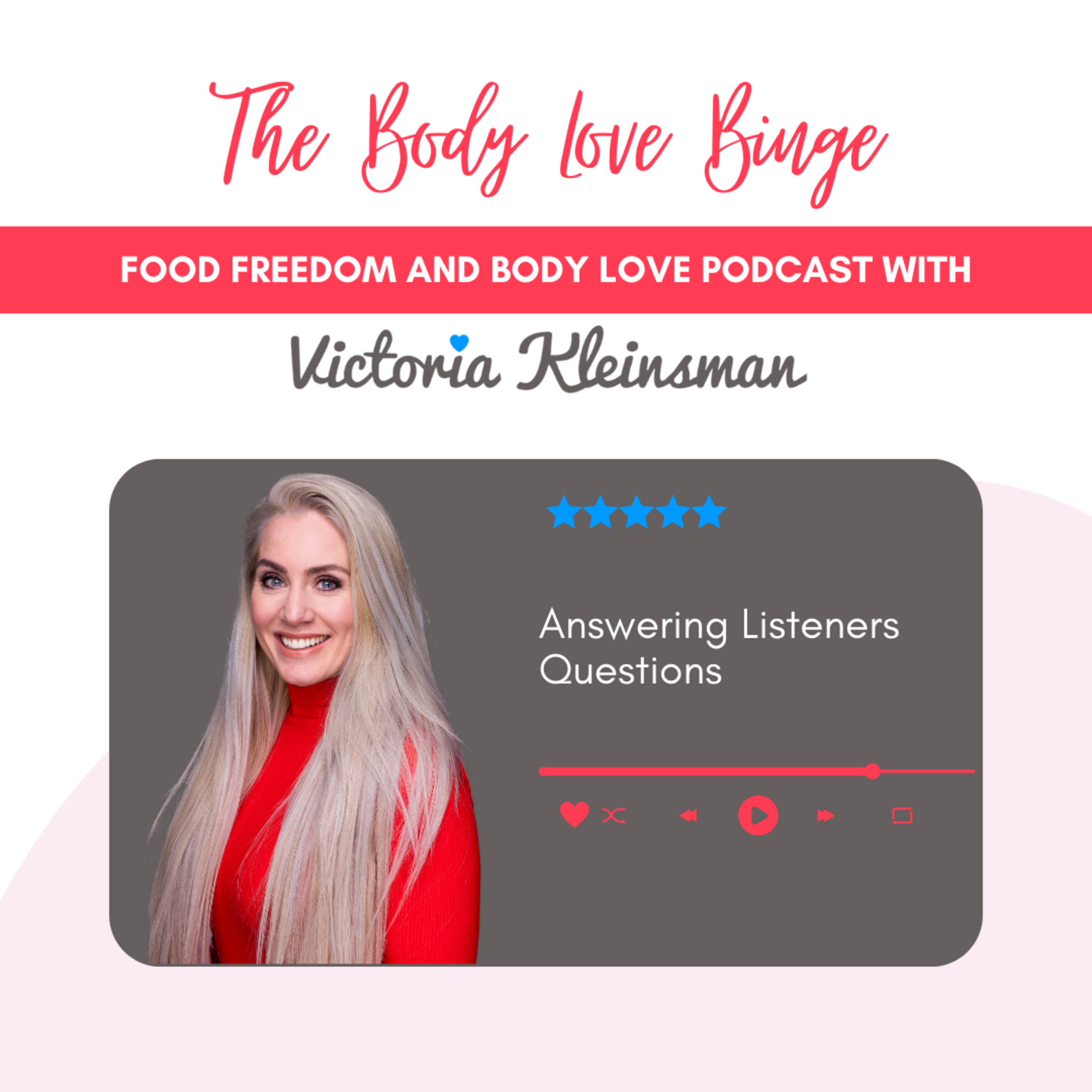 The Body Love Binge - Eating Disorder Recovery Podcast