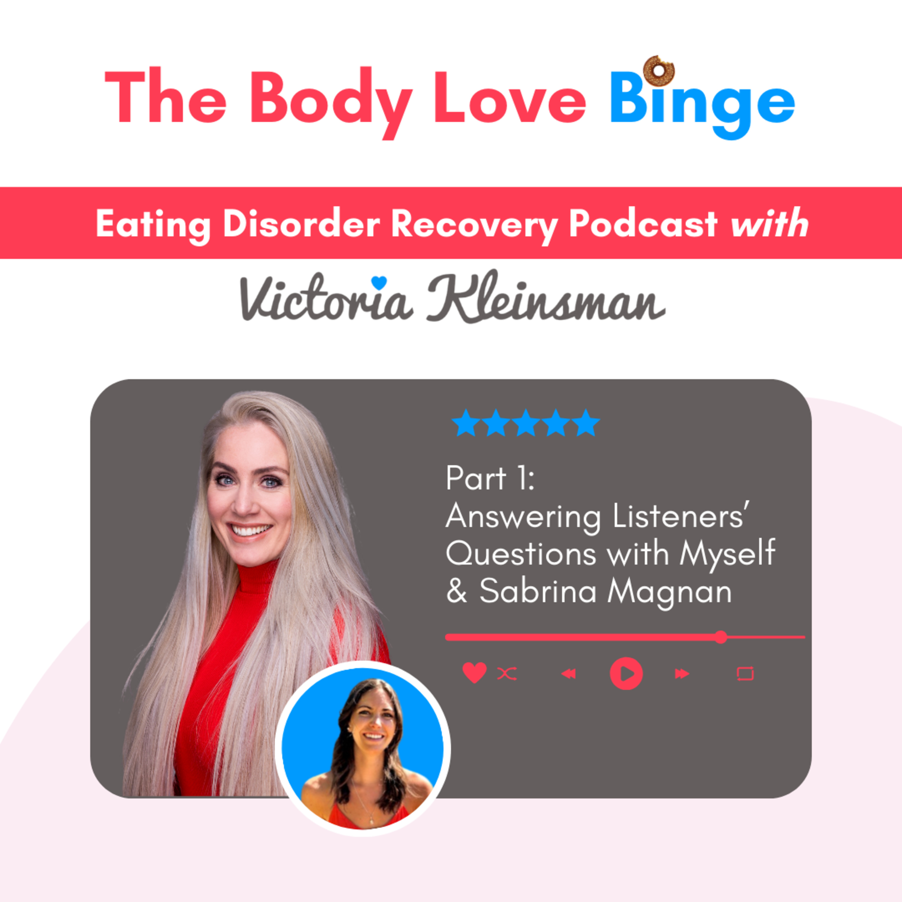 Part 1: Answering Listeners’ Questions with Myself & Sabrina Magnan episode artwork