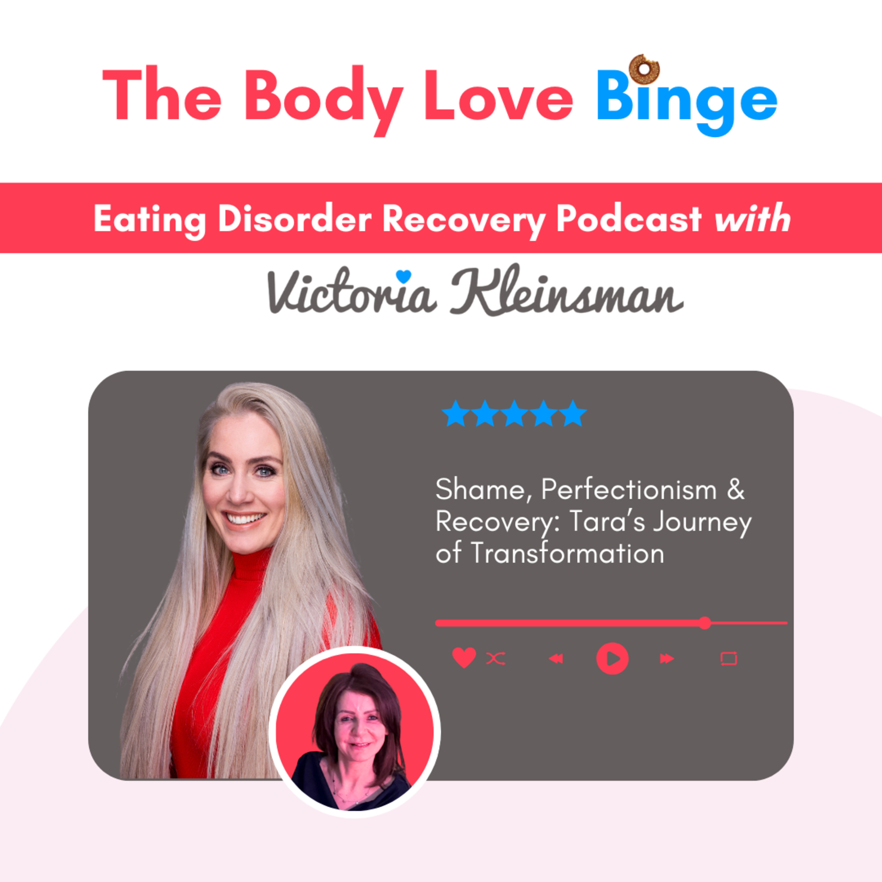 The Body Love Binge - Eating Disorder Recovery Podcast