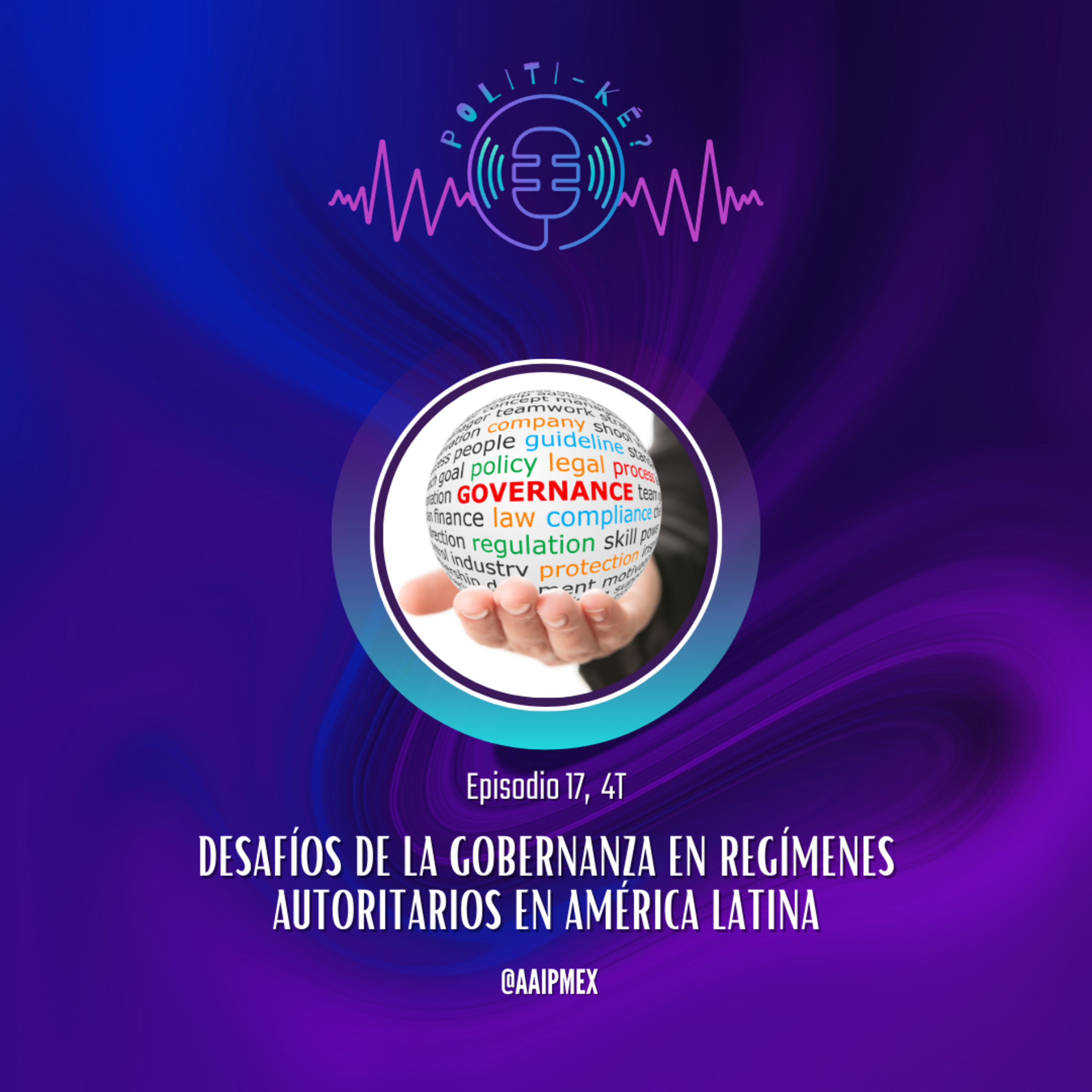 Desafíos de la gobernanza en regímenes autoritarios en América Latina episode artwork