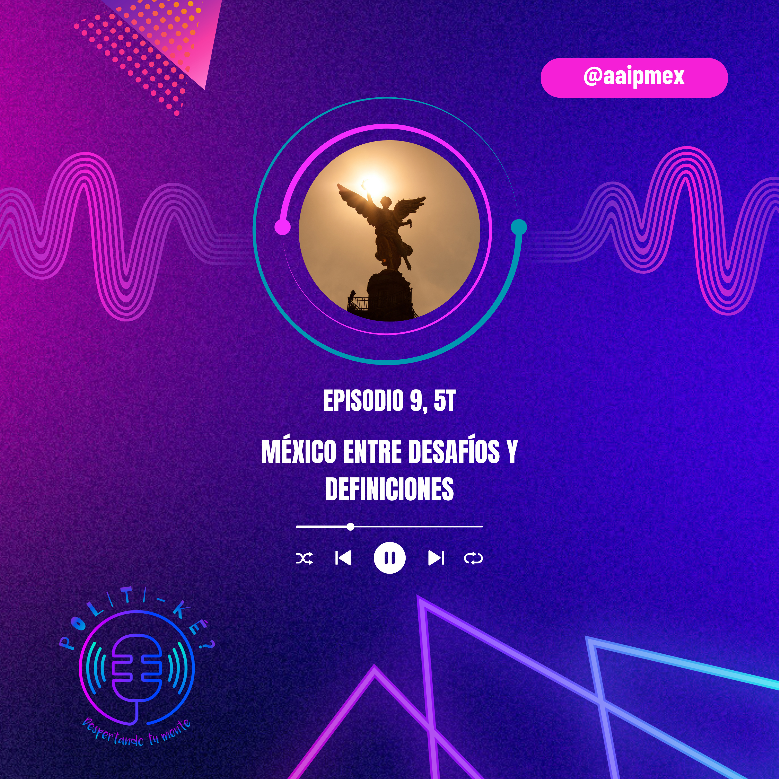 México entre desafíos y definiciones episode artwork