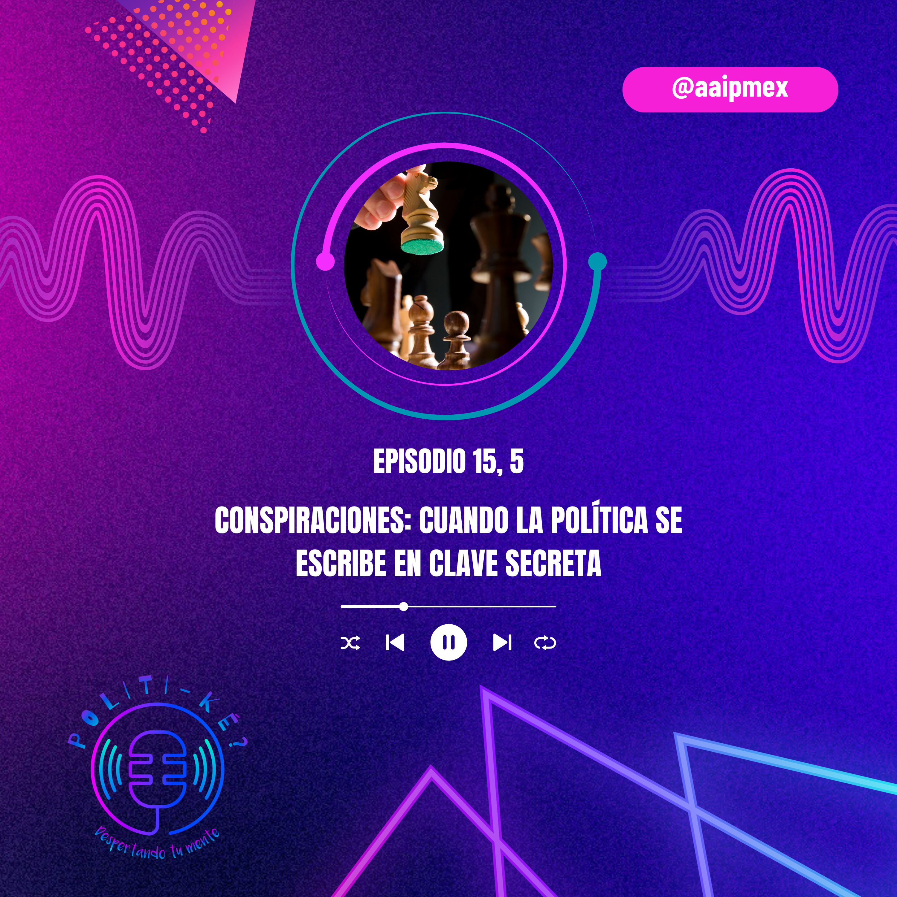 Conspiraciones: cuando la política se escribe en clave secreta episode artwork