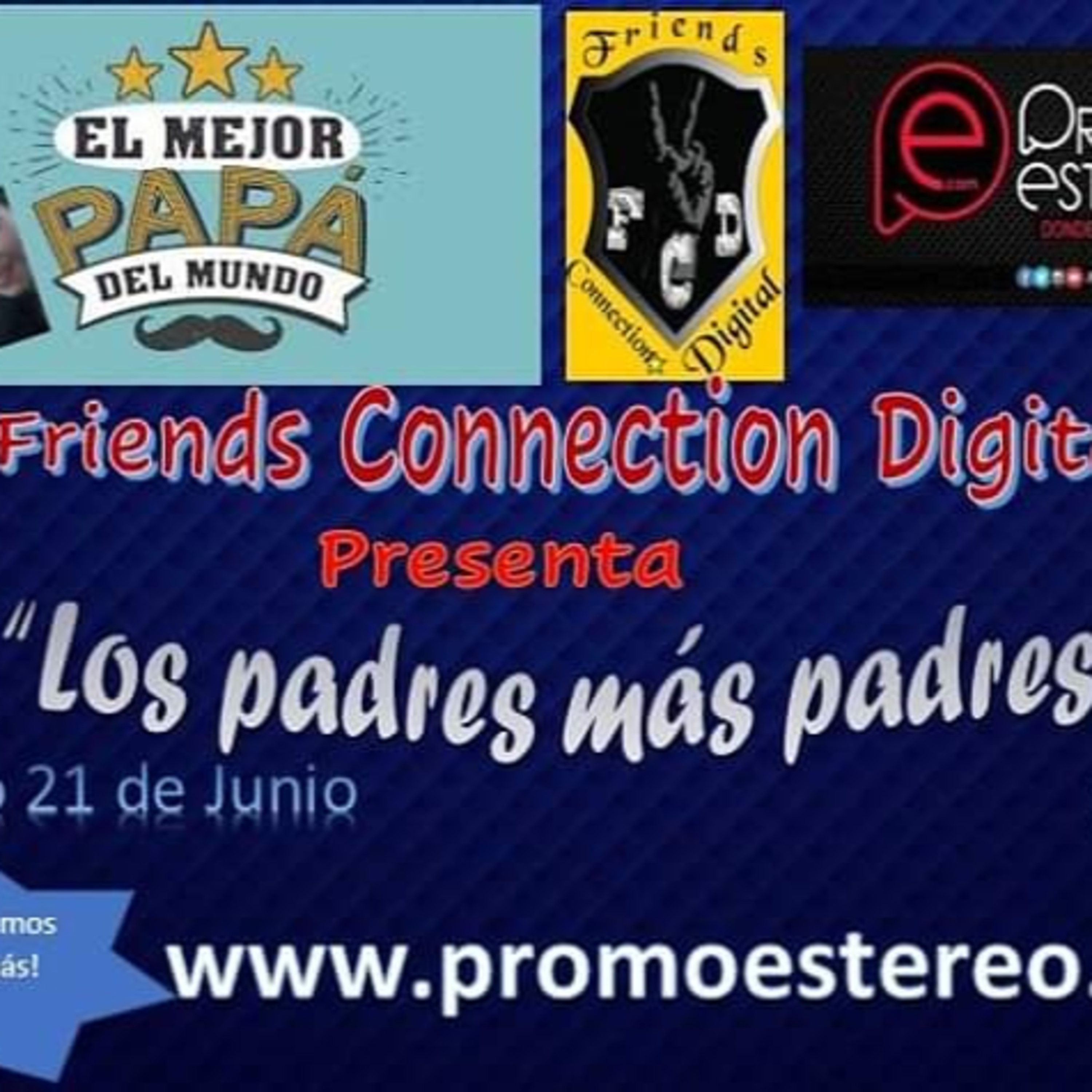 "LOS PADRES MÁS PADRES" (CÓDIGO: FCD RADIO 47) episode artwork