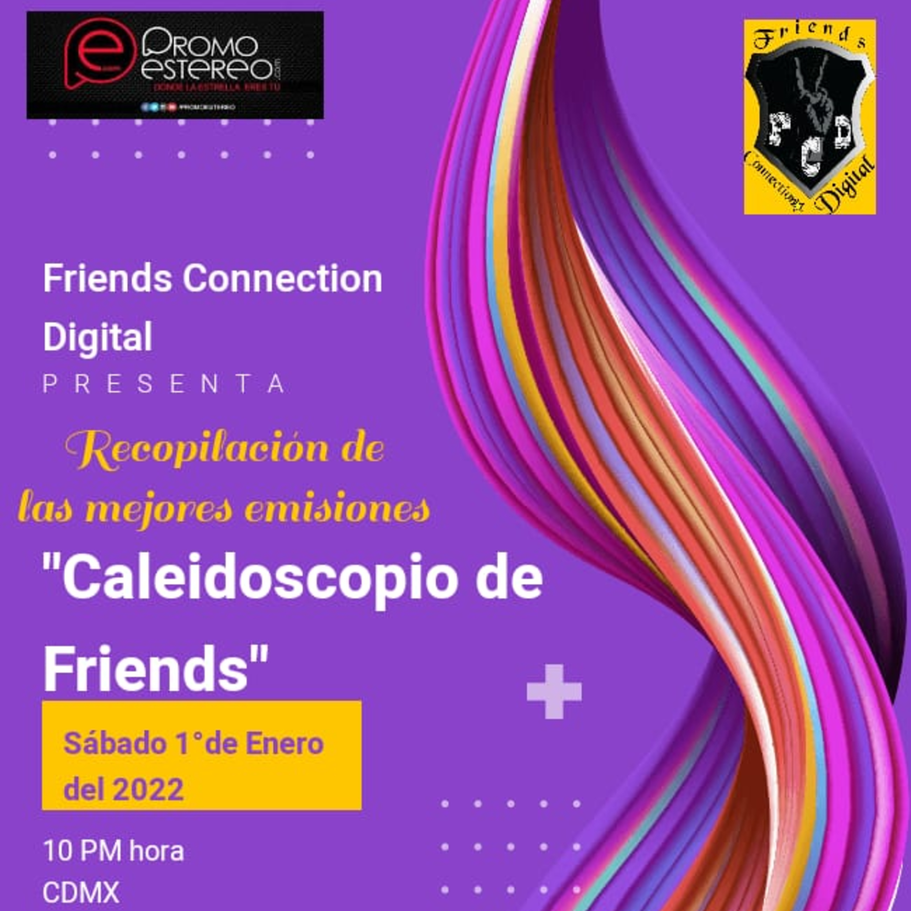 "CALEIDOSCOPIO DE FRIENDS" (CÓDIGO: FCD RADIO 126) episode artwork