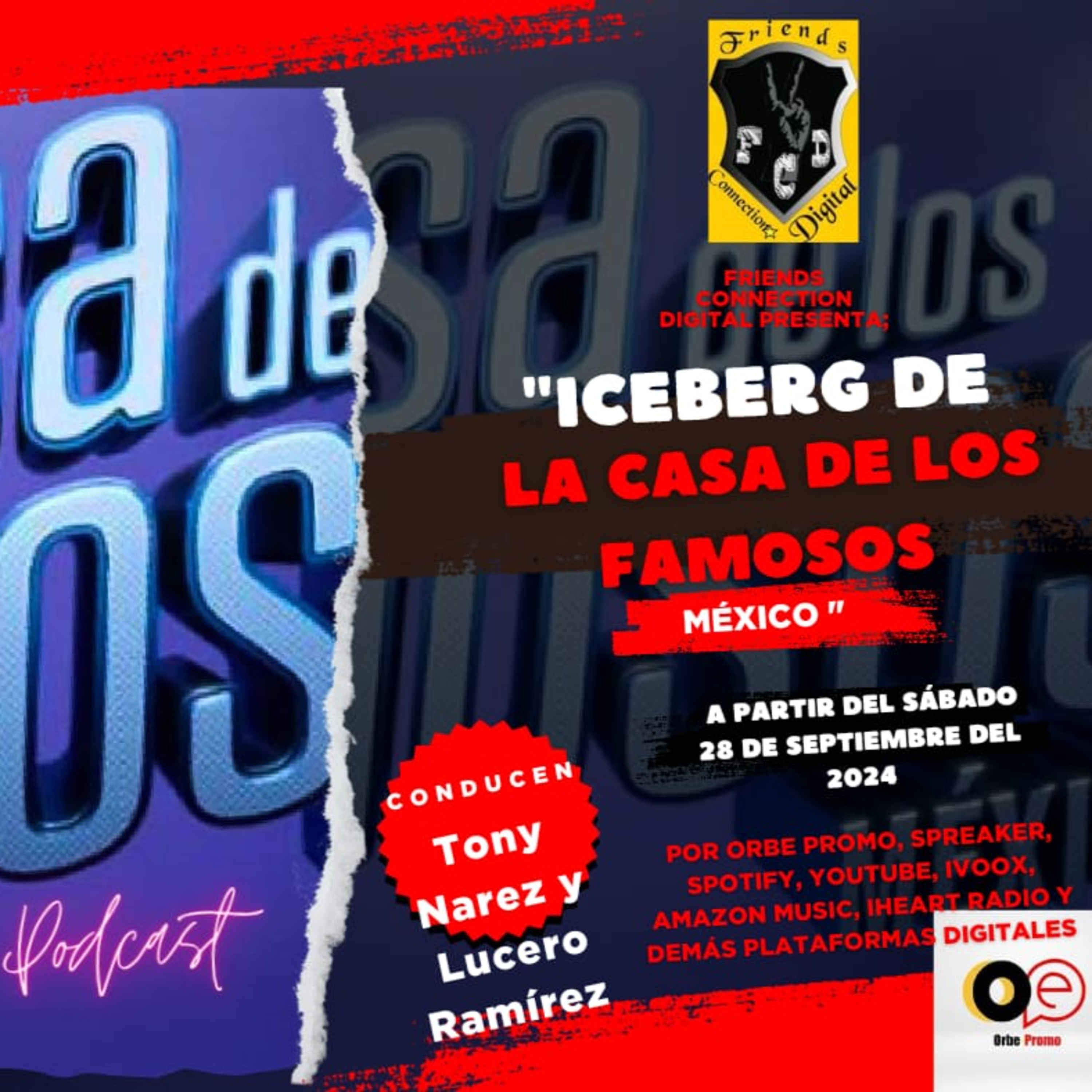 "ICEBERG DE LA CASA DE LOS FAMOSOS MÉXICO" (T2, EPISODIO 25, FCD RADIO) episode artwork