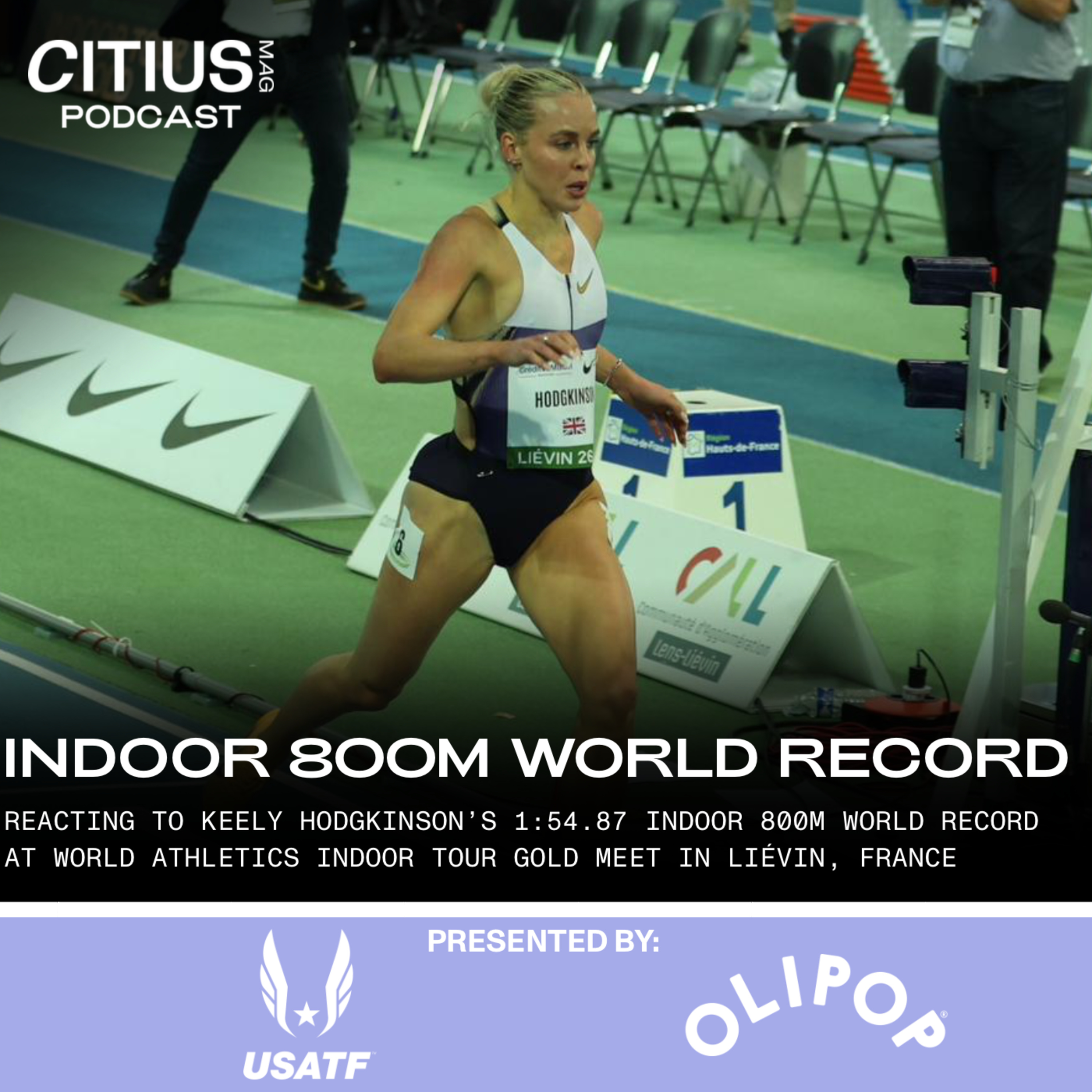 🚨 Emergency Podcast: Reacting To Keely Hodgkinson’s 1:54.87 Indoor 800m World Record 🚨