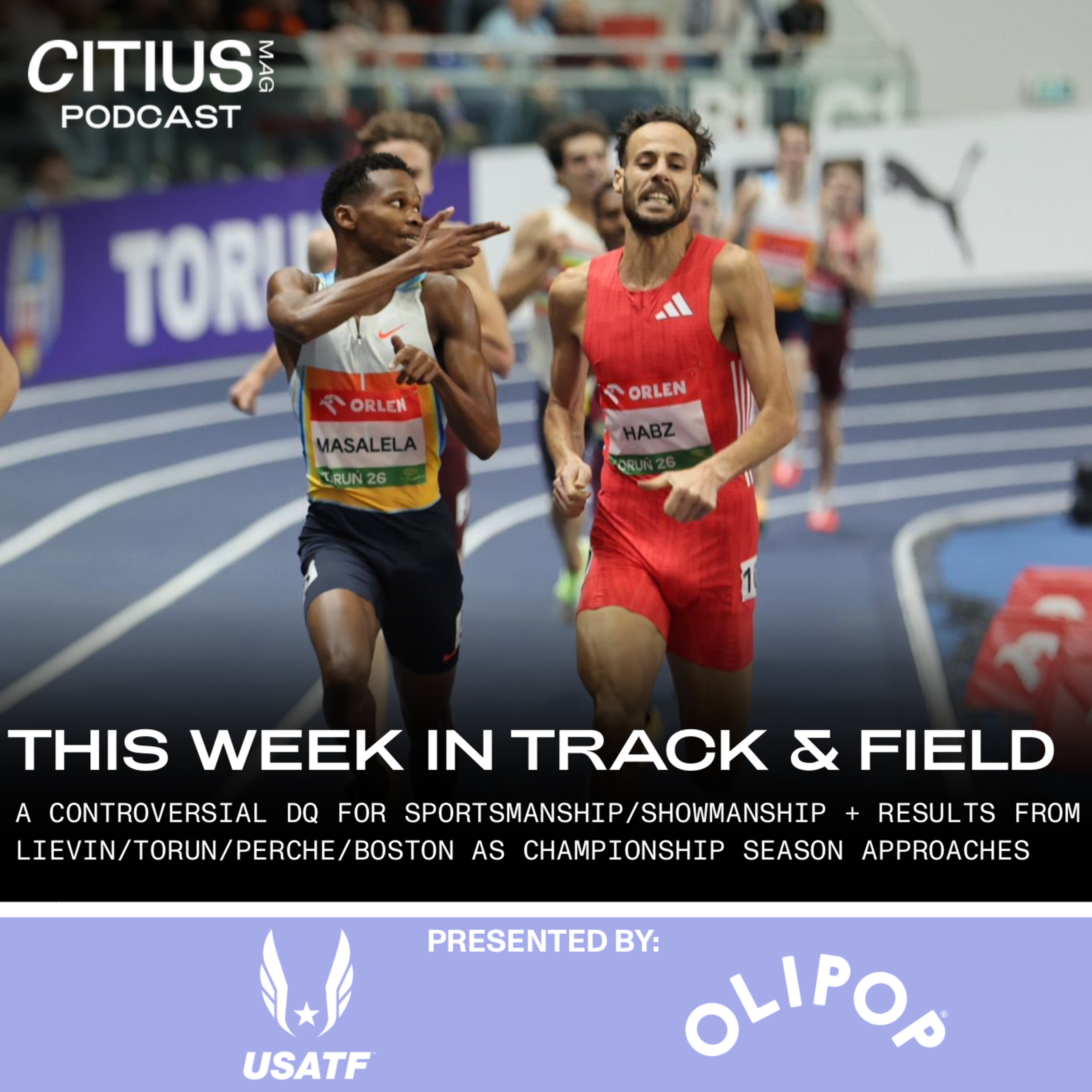 This Week In Track & Field: A Controversial DQ For Sportsmanship/Showmanship; Results From Lievin/Torun/Perche/Boston As Championship Season Approaches