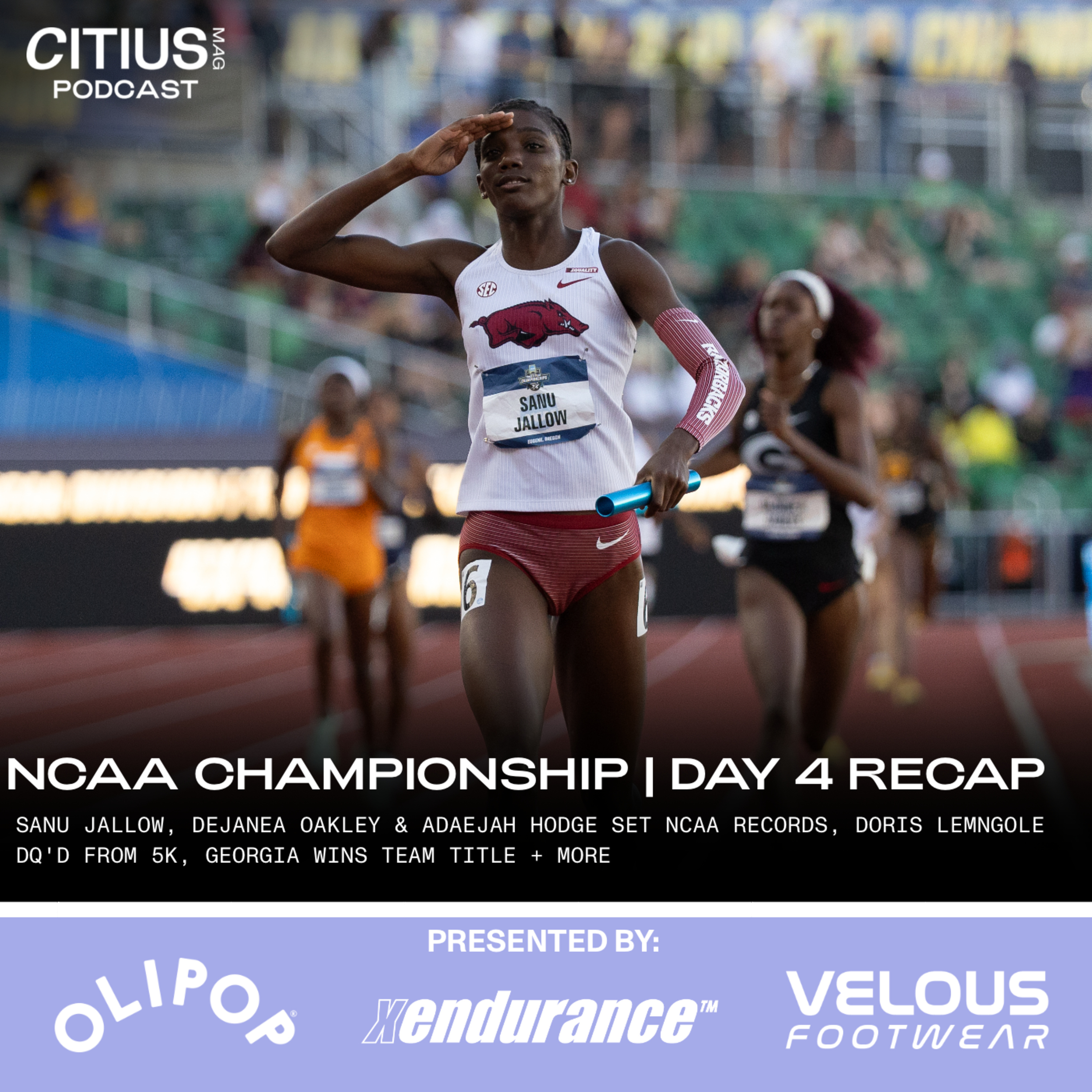 SANU JALLOW, DEJANEA OAKLEY & ADAEJAH HODGE SET NCAA RECORDS, DORIS LEMNGOLE DQ'D FROM 5K, GEORGIA WINS TEAM TITLE + MORE episode artwork