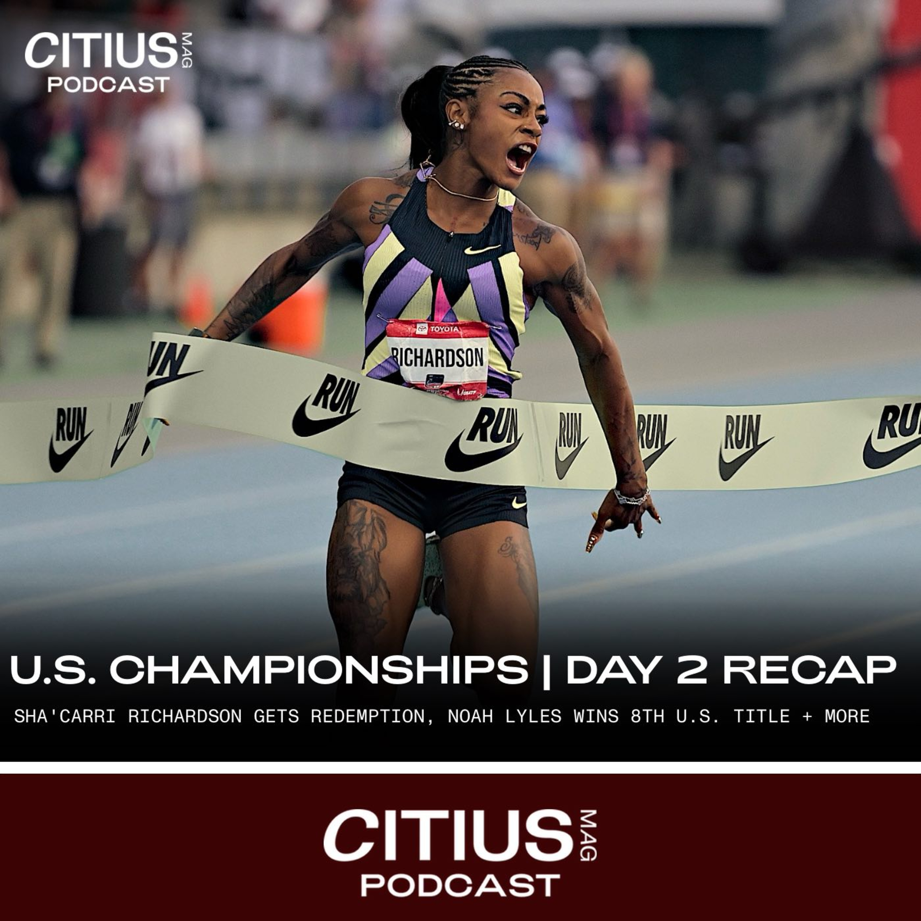 USATF Outdoor Championships 2026: Day 2 Reactions | Noah Lyles Runs 9.79, Sha'Carri Wins 3rd 100m Title + More — CITIUS MAG Podcast episode artwork