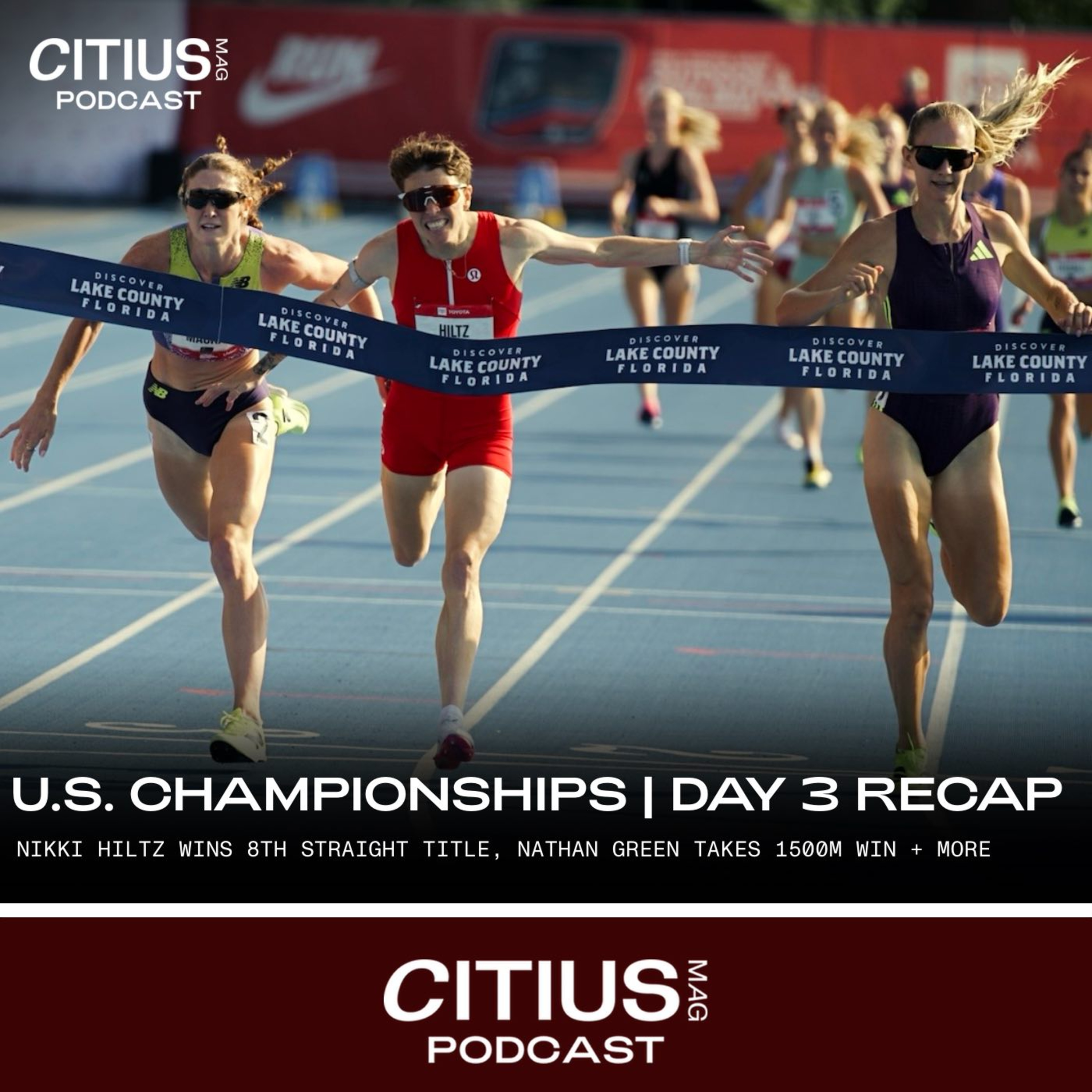 USATF Outdoor Championships 2026: Day 3 Reactions | Nikki Hiltz & Nathan Green KICK To U.S. Titles + More — CITIUS MAG Podcast episode artwork
