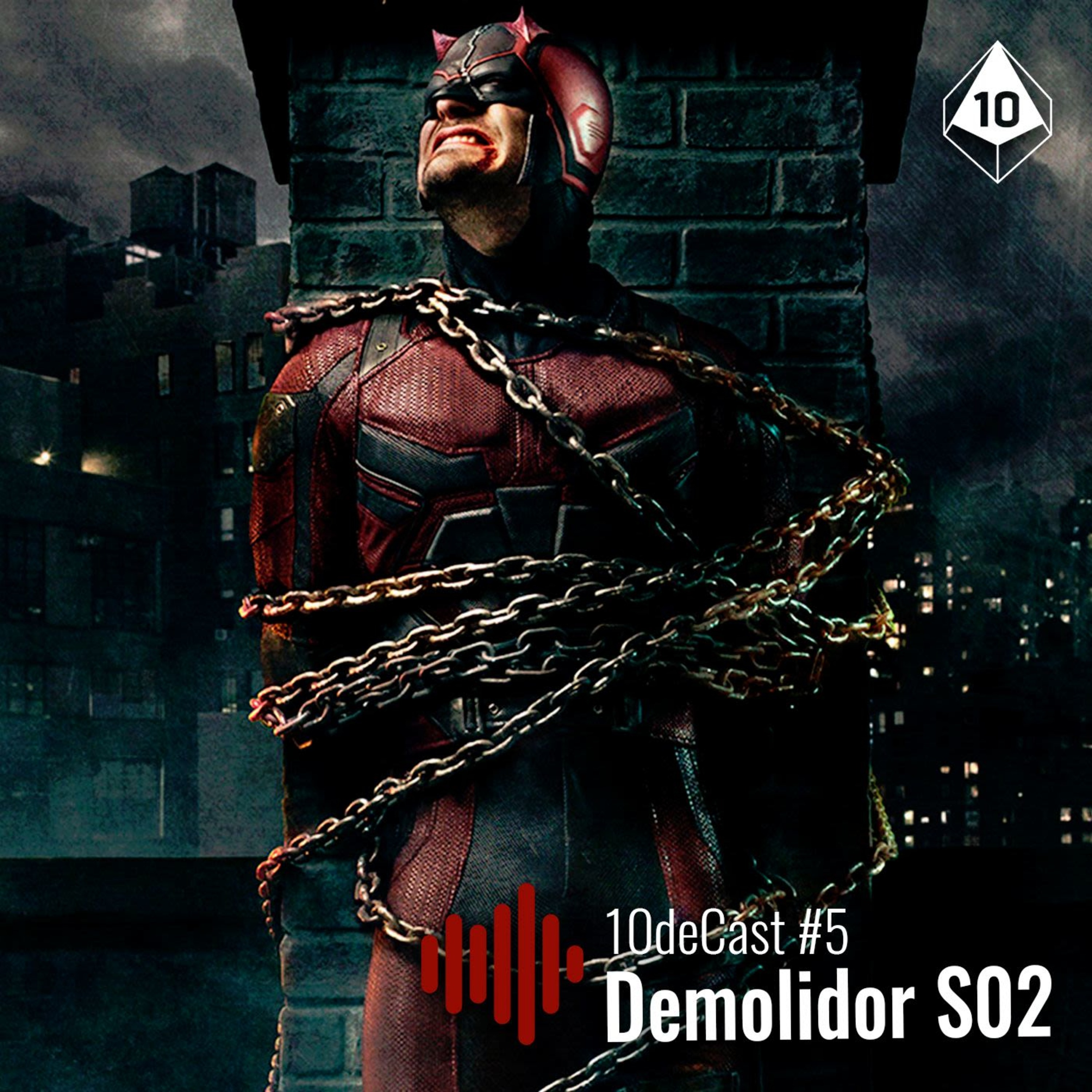 10deCast #05 | Demolidor S02 episode artwork