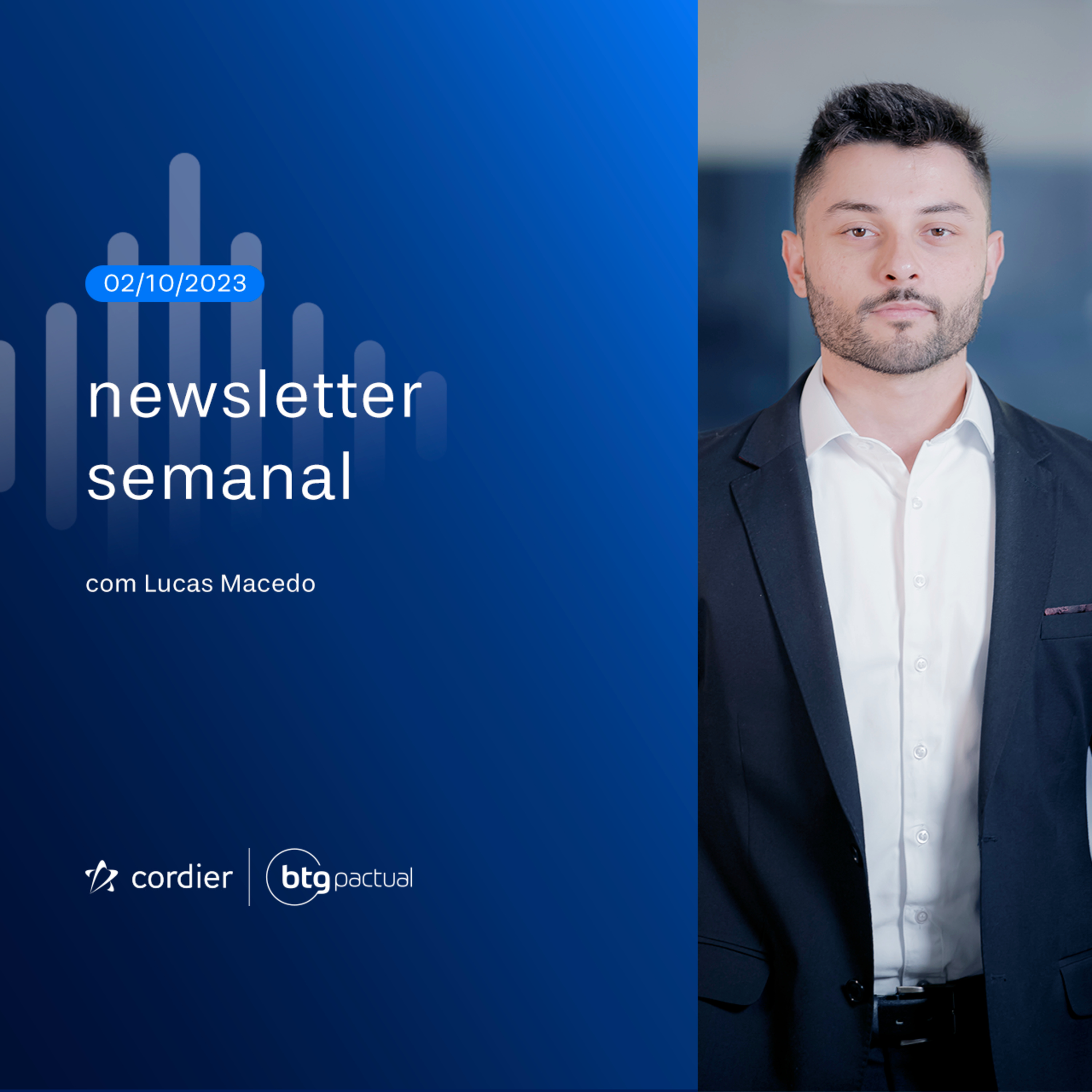 Newsletter Semanal - 02/10 com Lucas Macedo