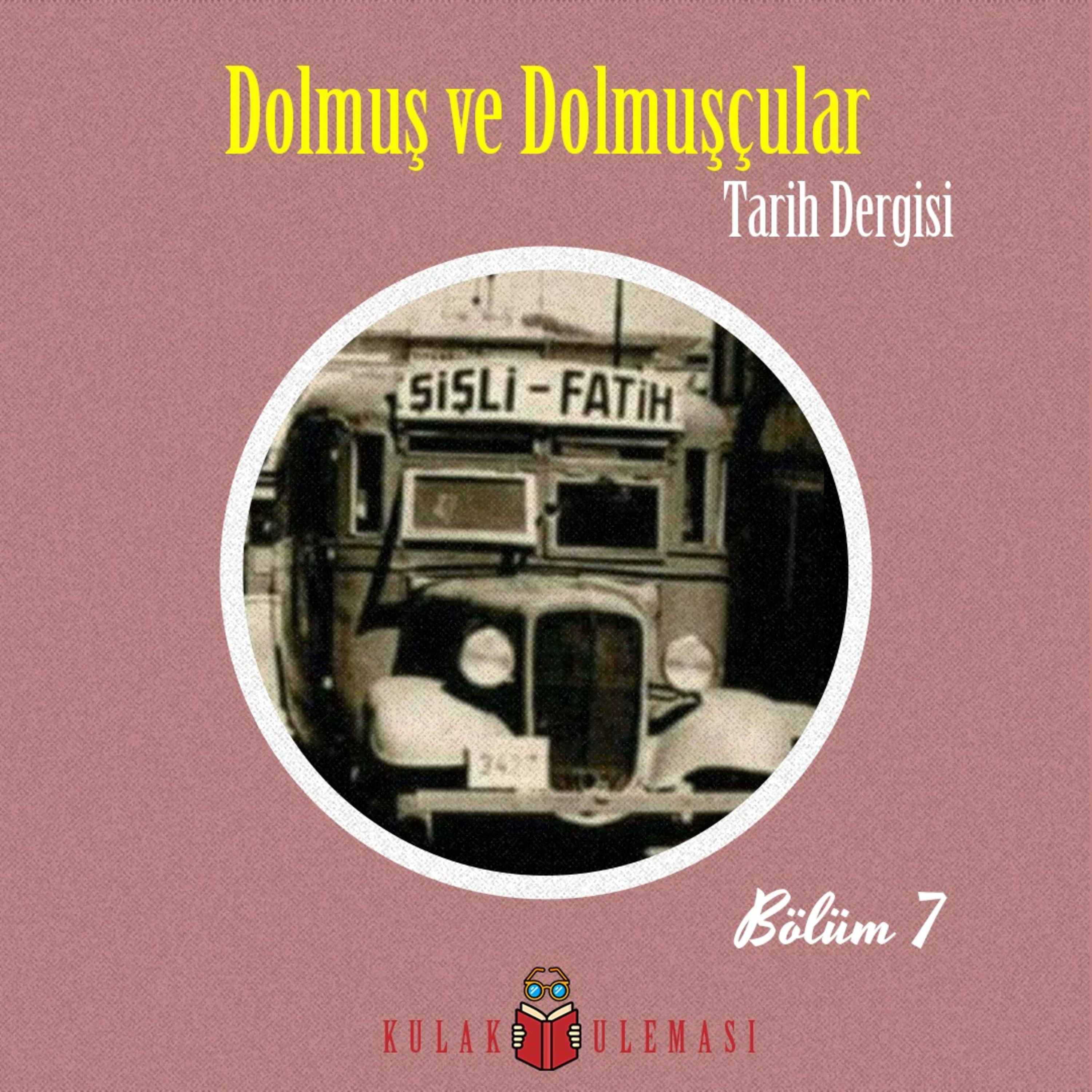 Dolmuş ve Dolmuşçular episode artwork