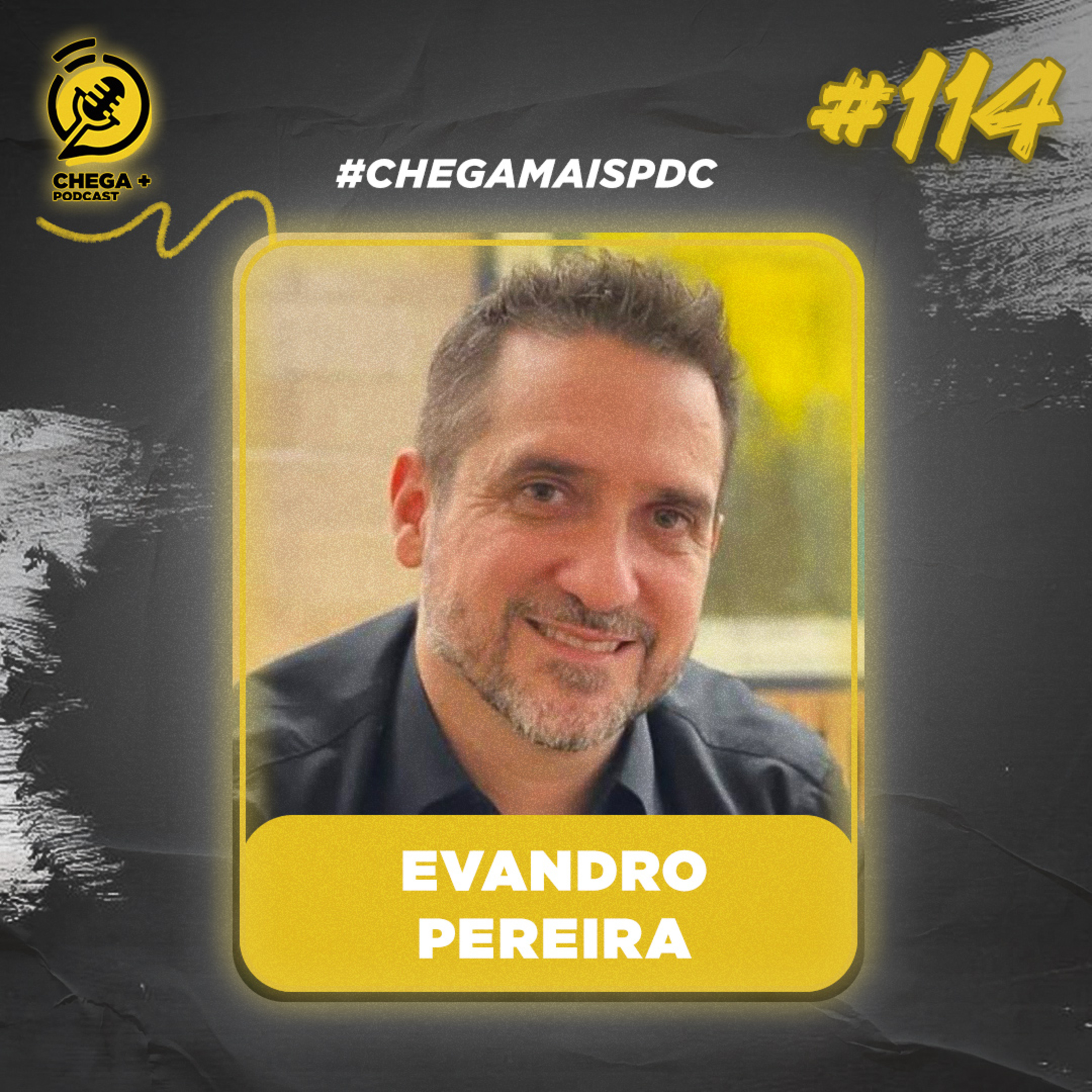Chega + Podcast