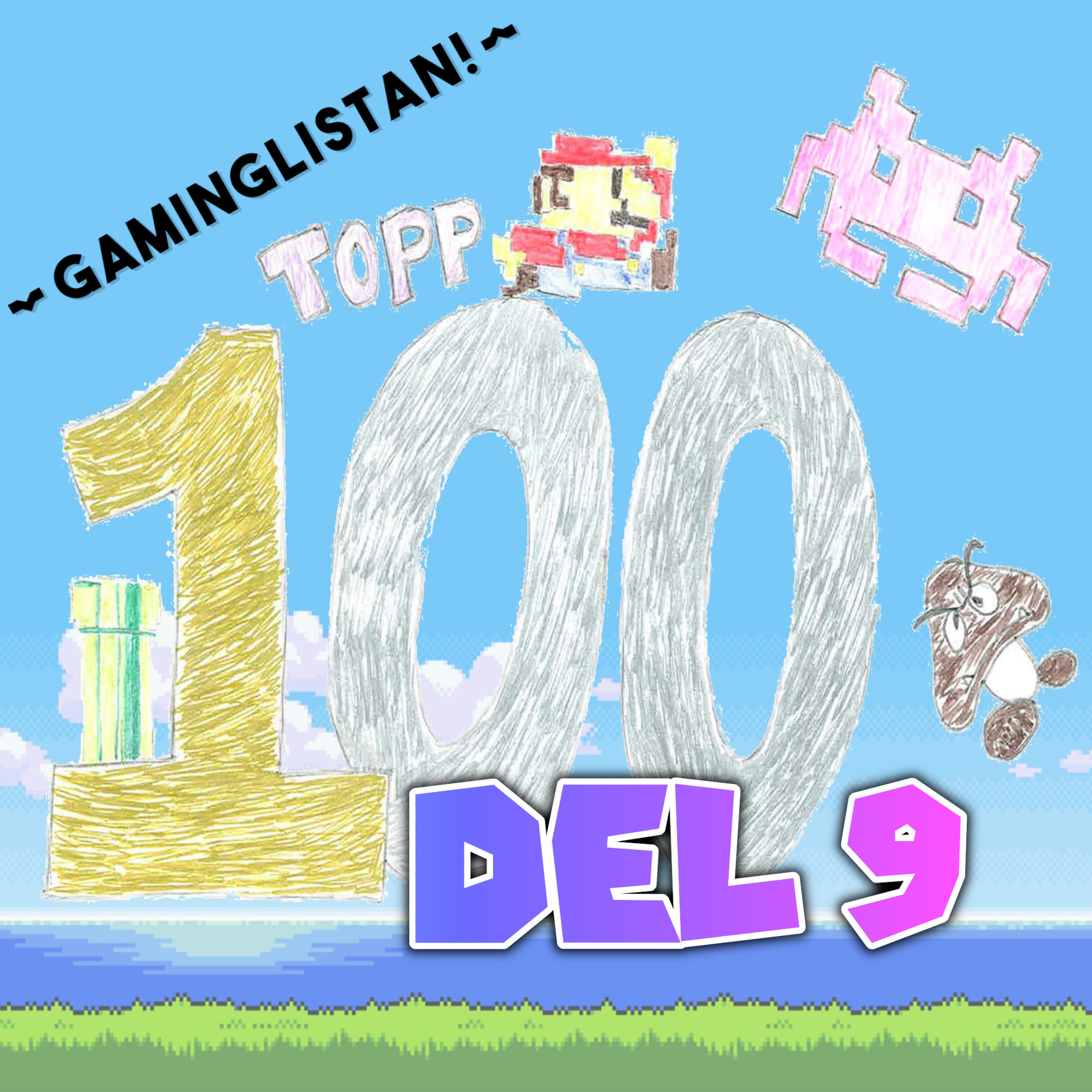 Avsnitt 97 - Gaminglistans Topp 100 bästa spel i hela världen! Del 9