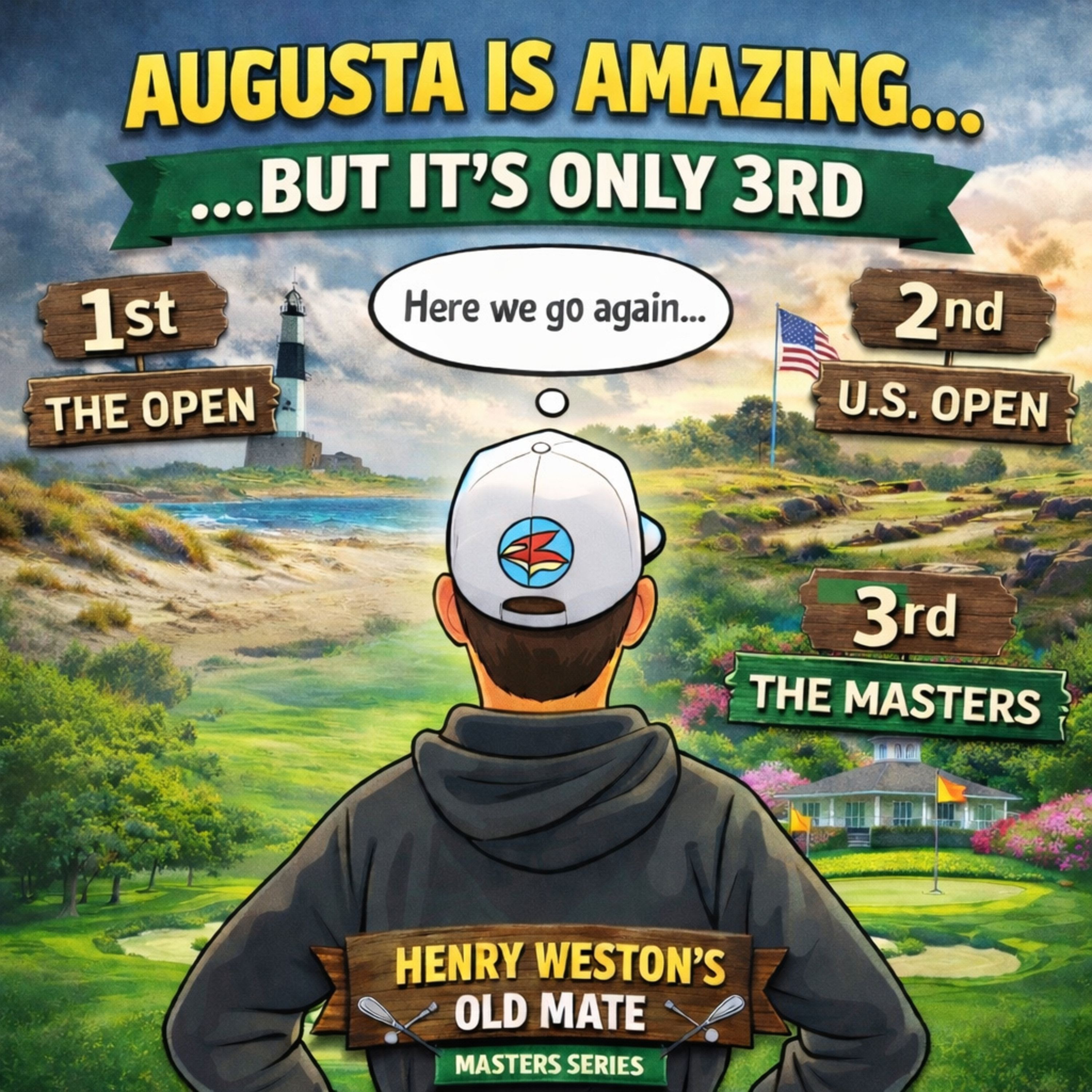 Augusta Is Amazing But Its Only The Third Best Major episode artwork