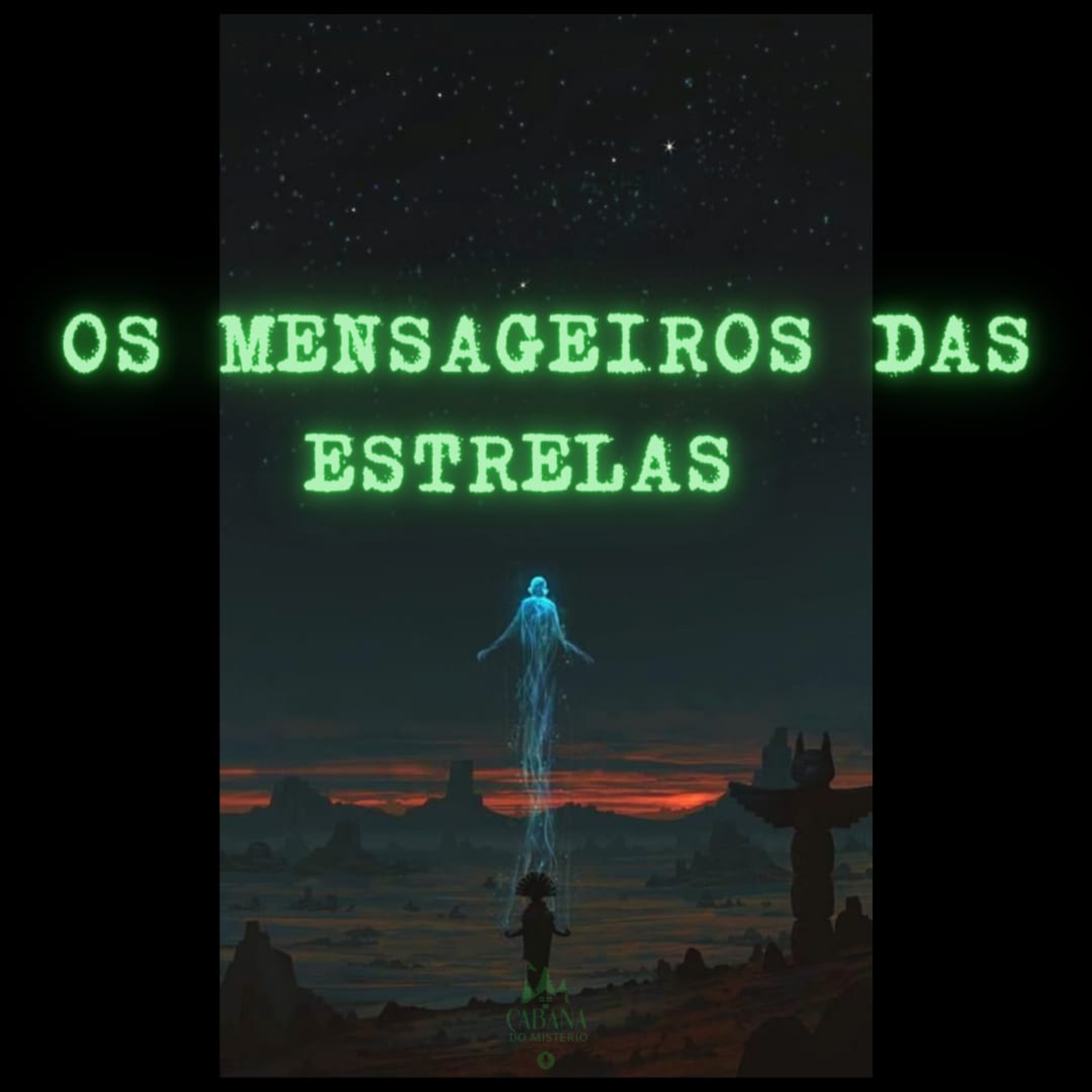 Os Mensageiros Das Estrelas