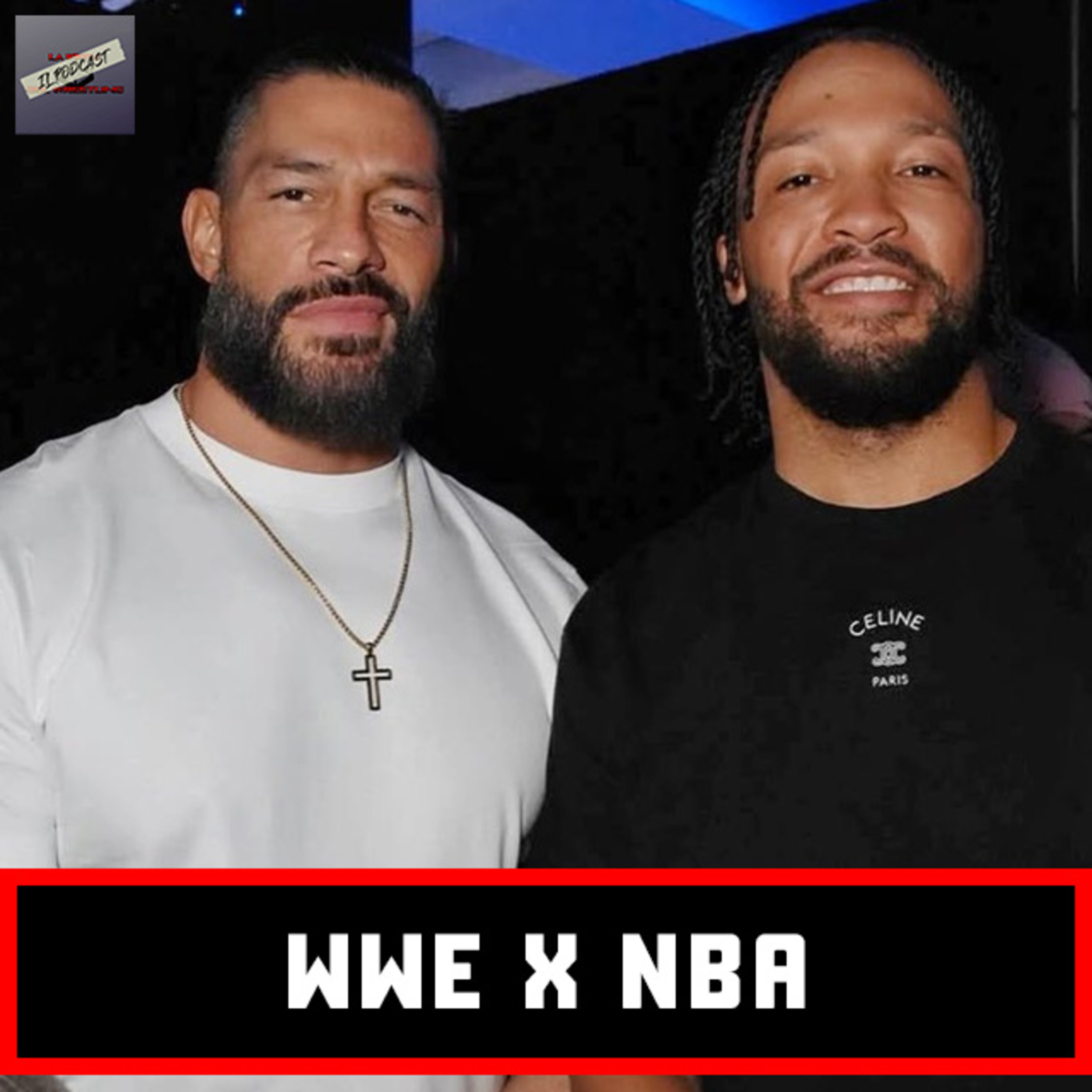 WWE X NBA! BRUNSON E REIGNS METTONO KO HALIBURTON E ROLLINS episode artwork