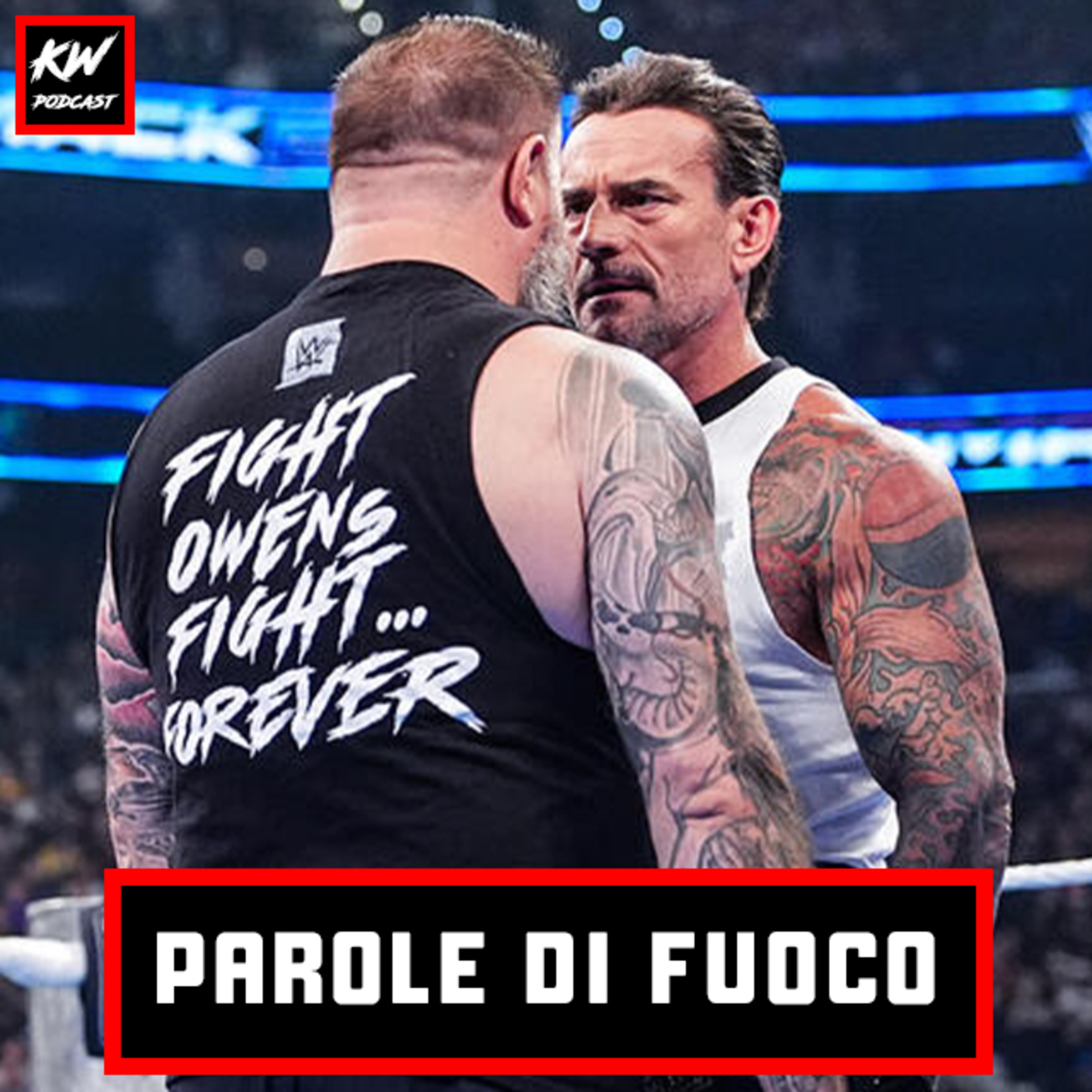 KEVIN OWENS CONTRO CM PUNK: CONFRONTO DI FUOCO A SMACKDOWN! | KW Podcast del 10/08/26 episode artwork