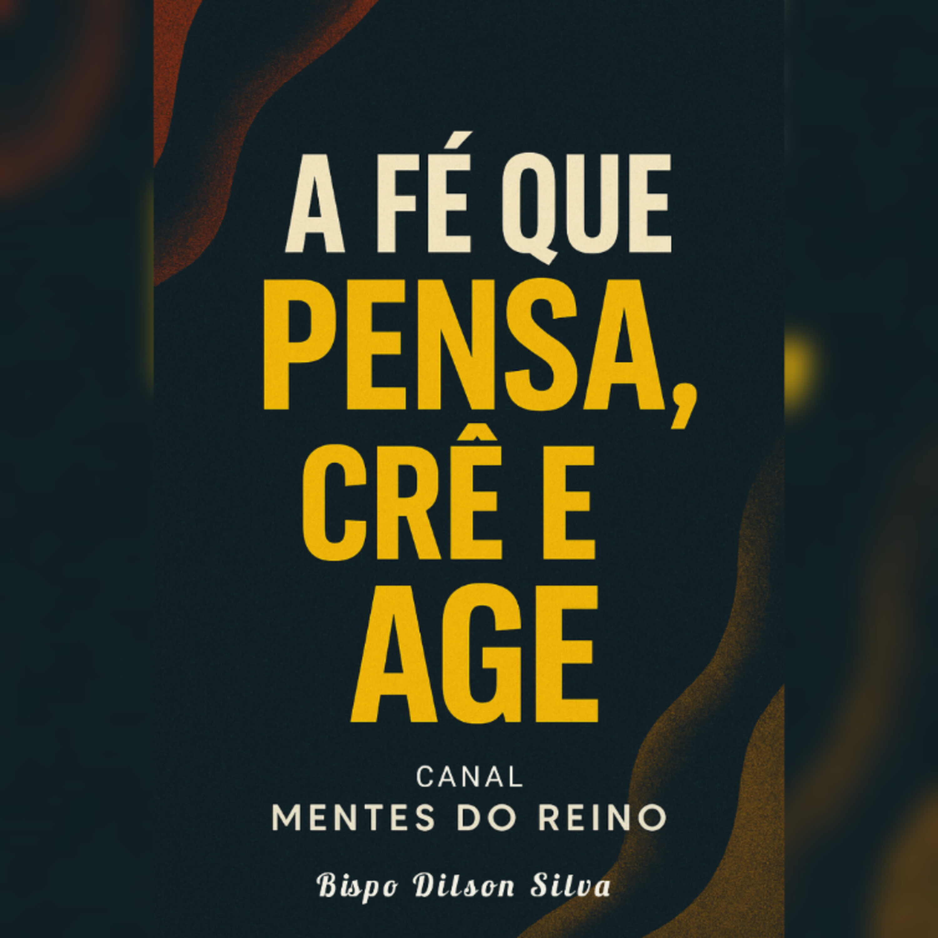 A fé que pensa, crê e age episode artwork